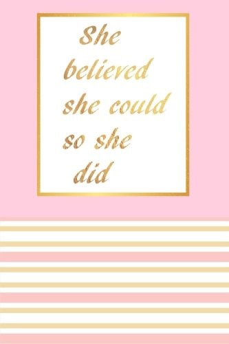 She Believed She Could So She Did (Journal) Lined Journal (Pink and Gold Cover)