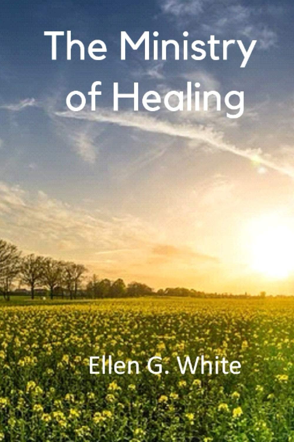 The Ministry of Healing