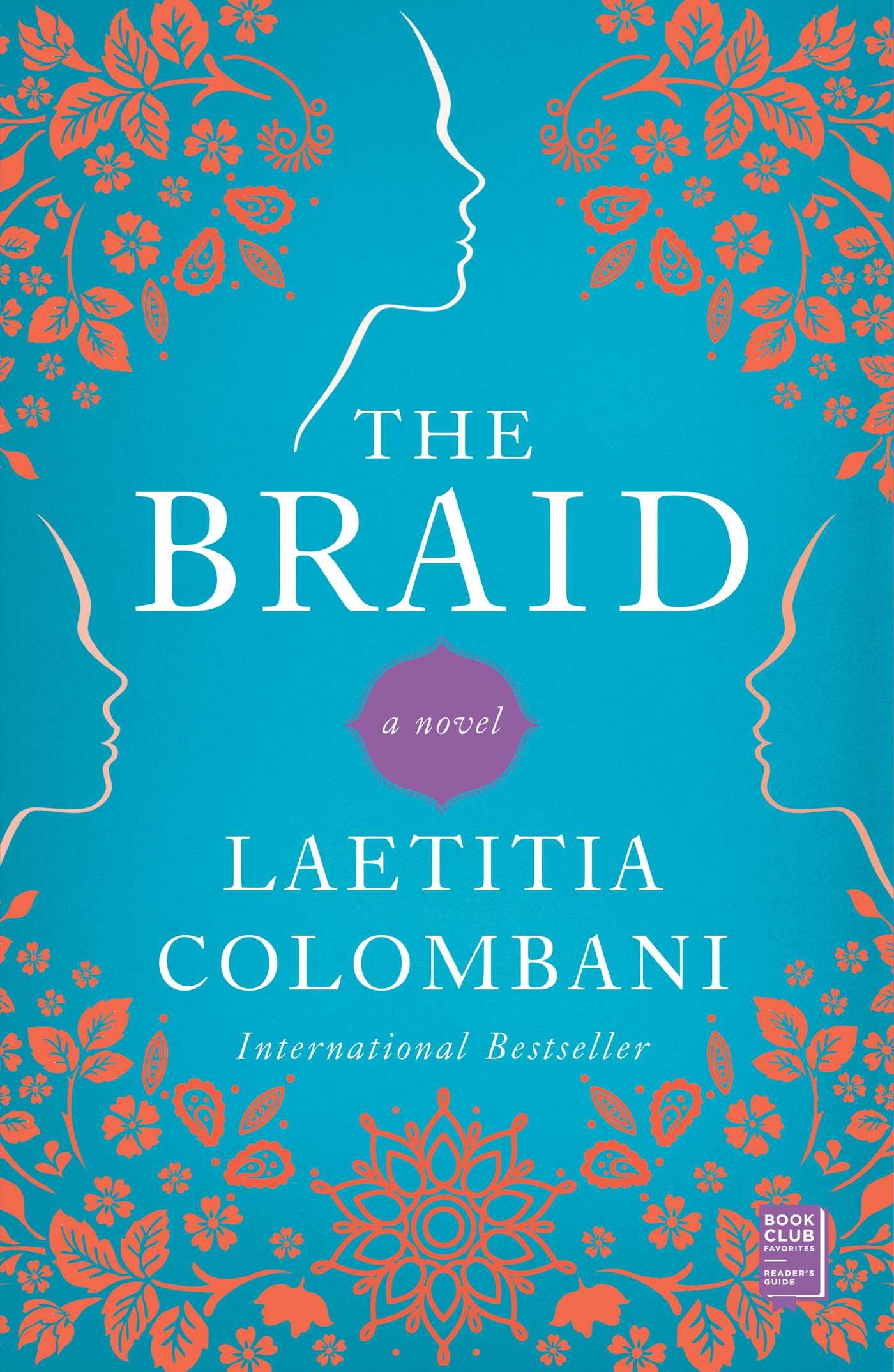 The Braid A Novel