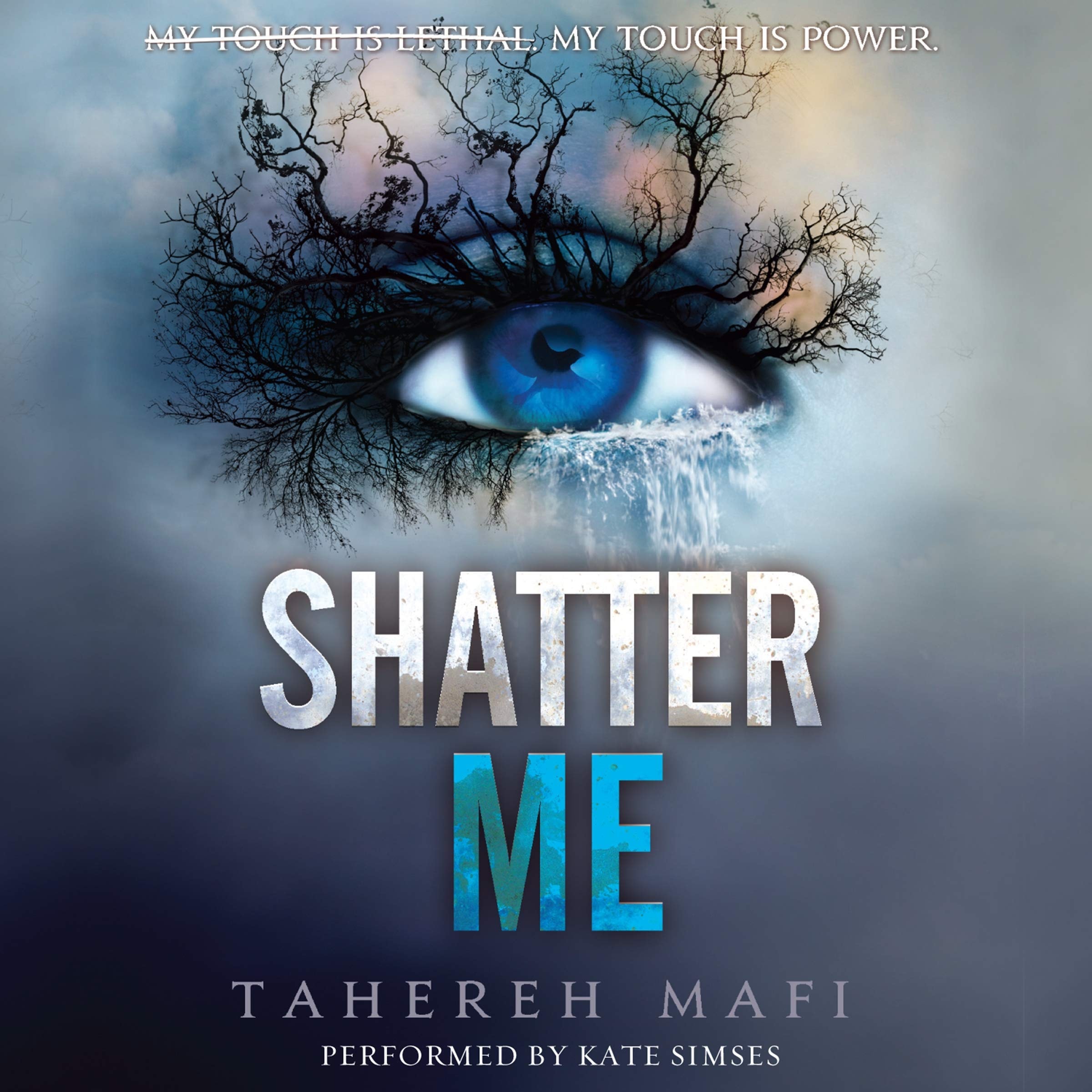 Shatter Me (Shatter Me Series, 1)