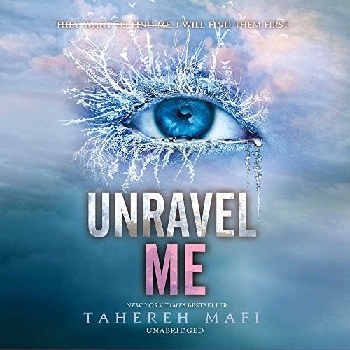 Unravel Me Lib/E (Shatter Me Series, 2)