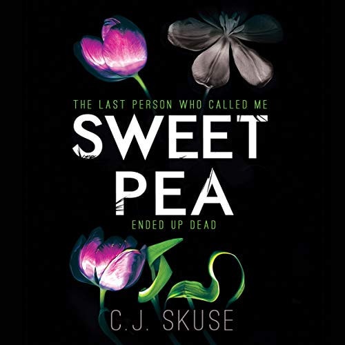 Sweetpea: Sweetpea Series, book 1 (Sweetpea Series, 1)