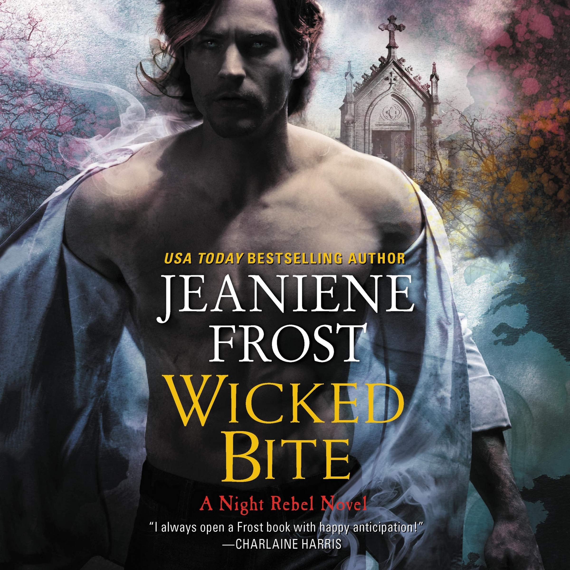 Wicked Bite: A Night Rebel Novel: The Night Rebel Series, book 2 (Night Rebel Series, 2)