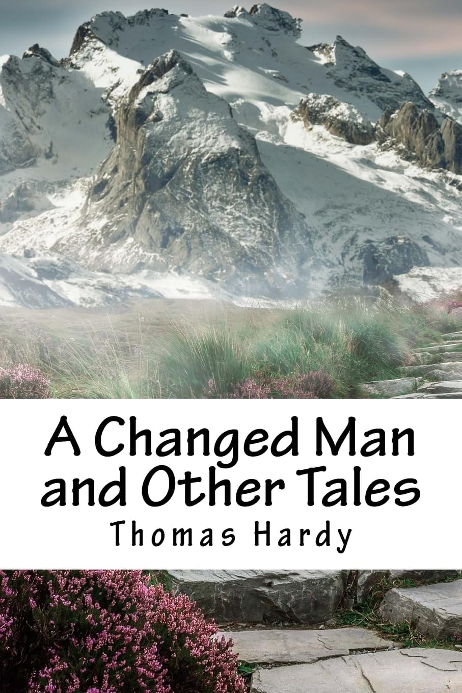 A Changed Man and Other Tales