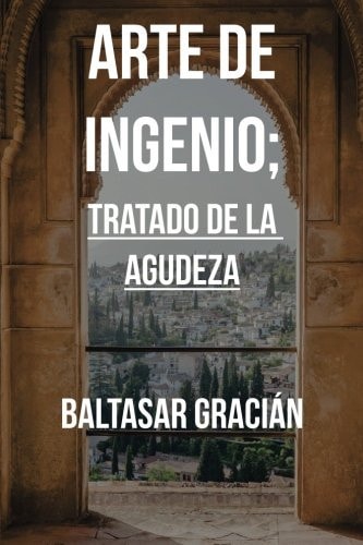 Arte de Ingenio; Tratado de la Agudeza
