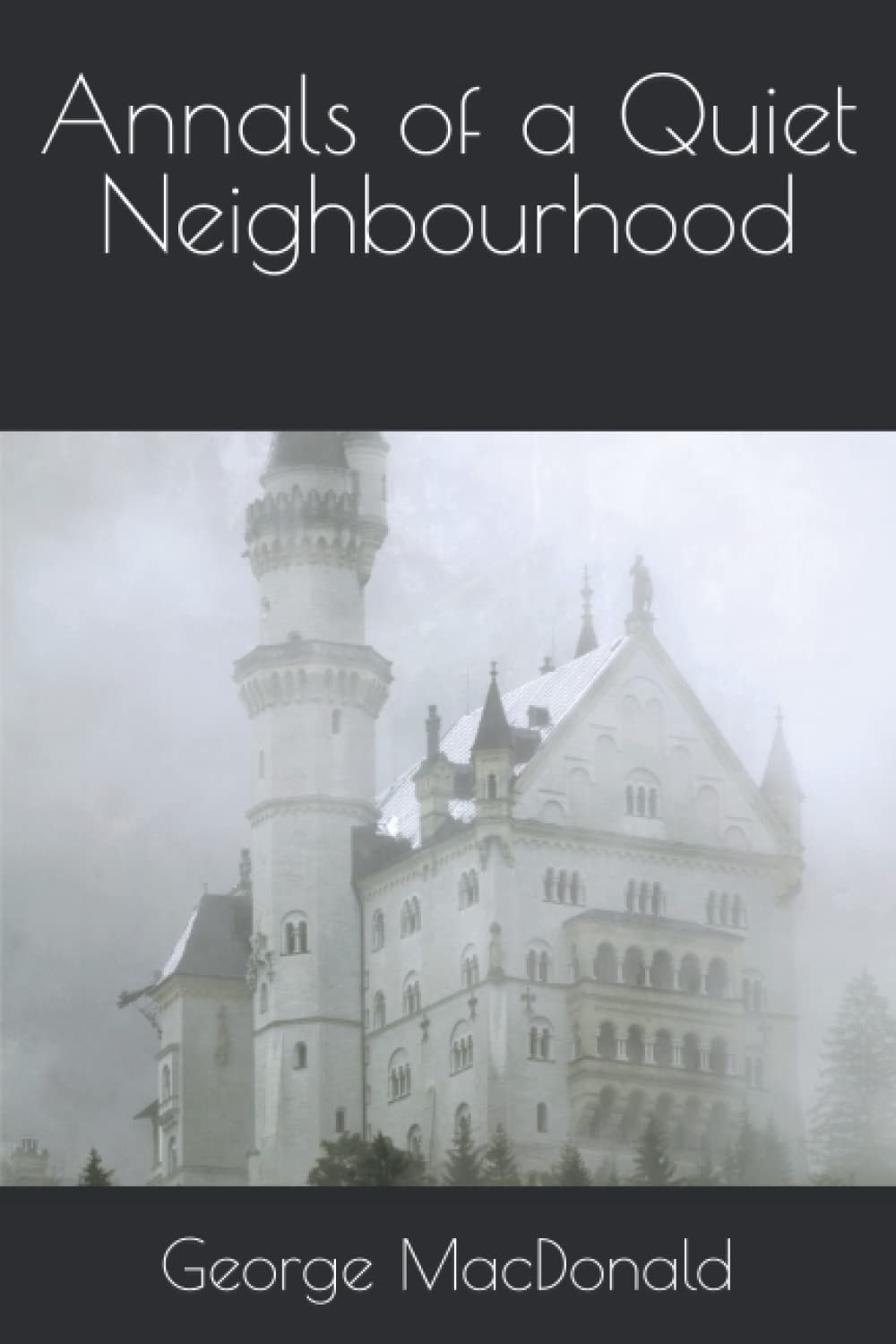 Annals of a Quiet Neighbourhood
