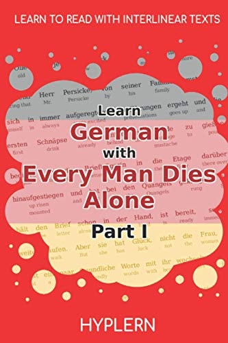 Learn German with Every Man Dies Alone Part I Interlinear German to English