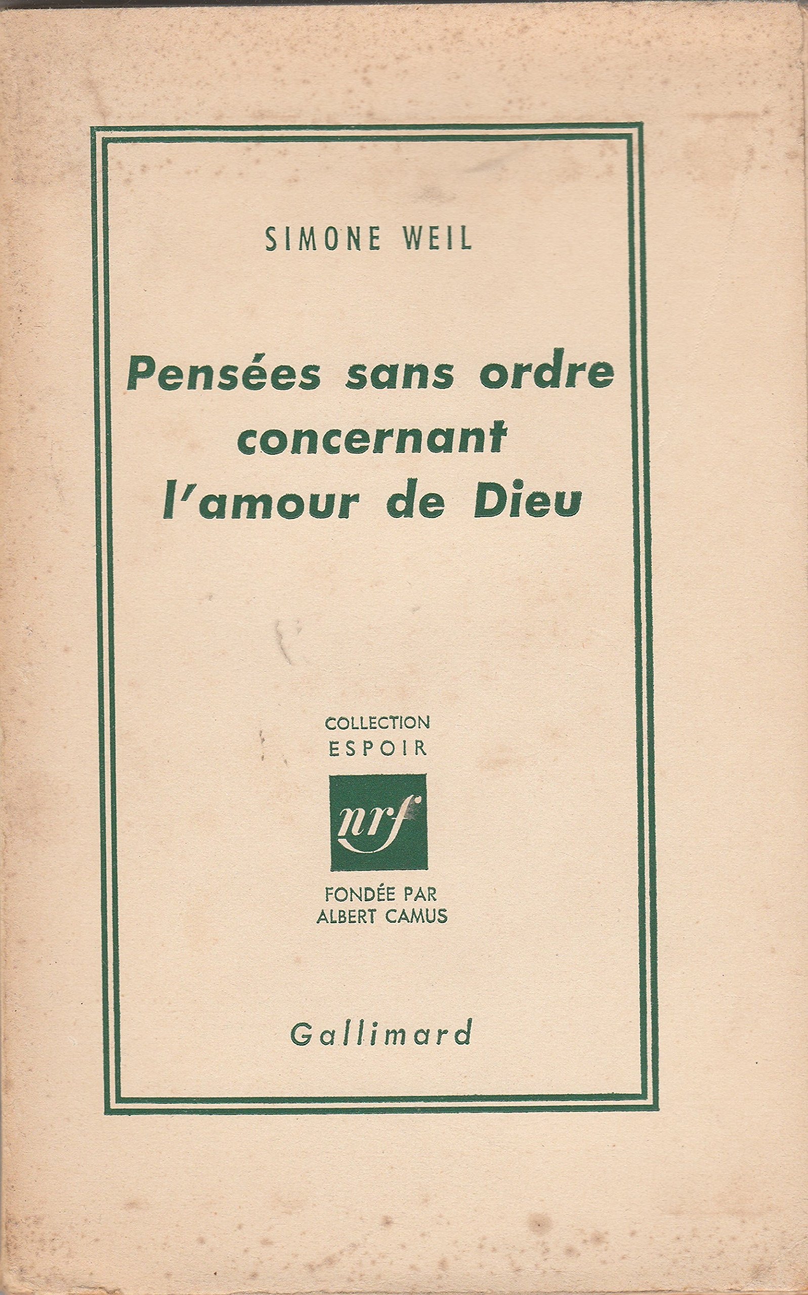 Pensees sans ordre concernant l'amour de Dieu