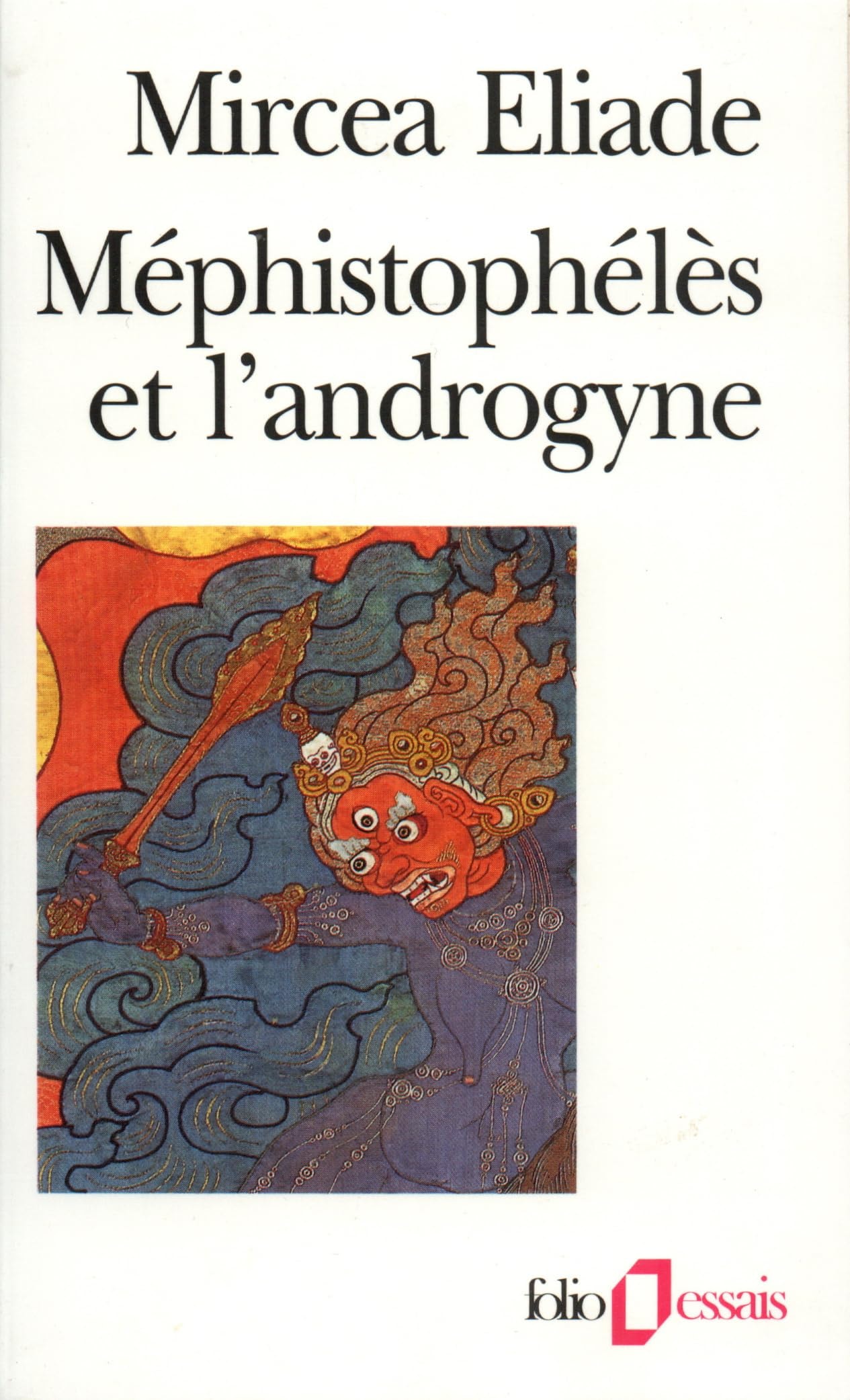 Mephistoph Et L Androgy (Folio Essais)
