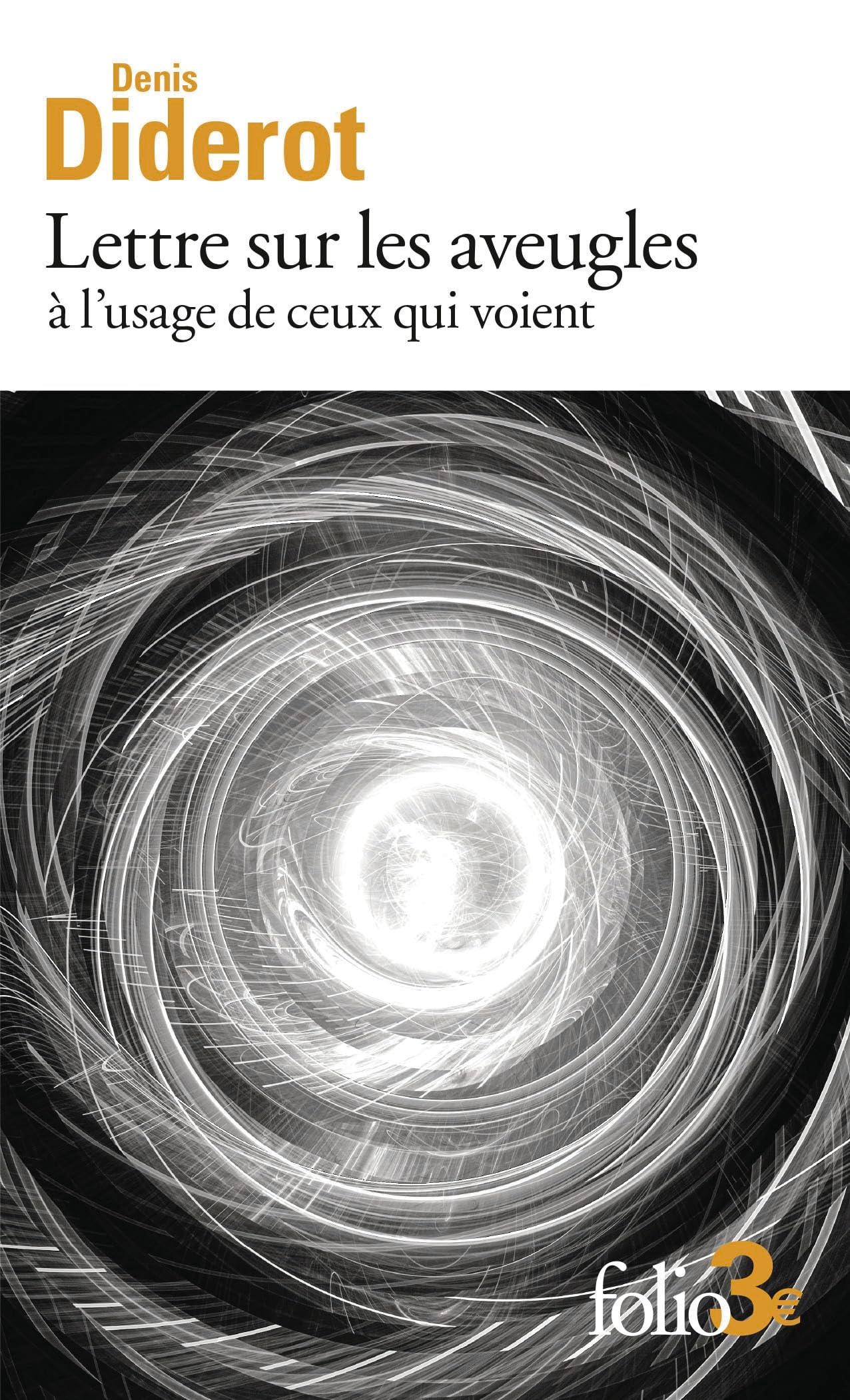 Lettre Sur Les Aveugles a L'usage De Ceux Qui Voient