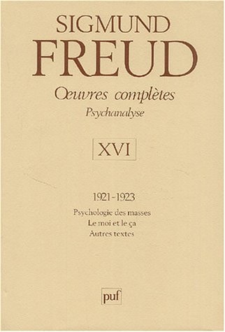 #216#Oeuvres complètes psychanalyse ; Volume 16, 1921-1923