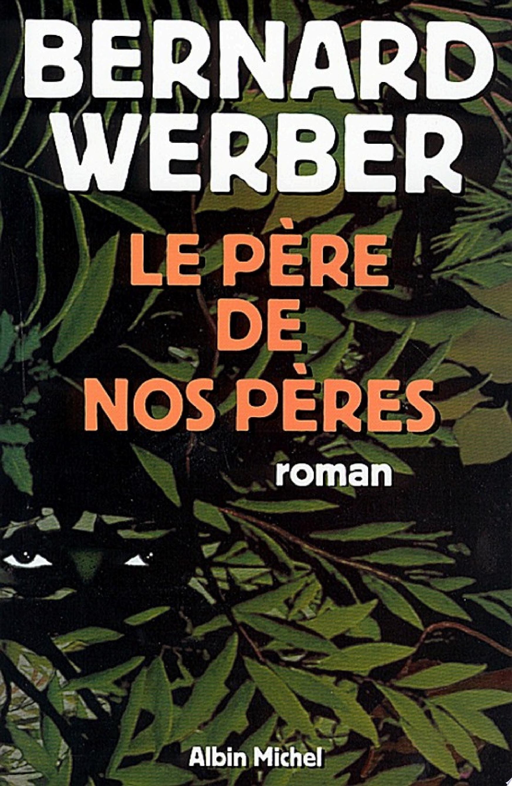 Le père de nos pères roman
