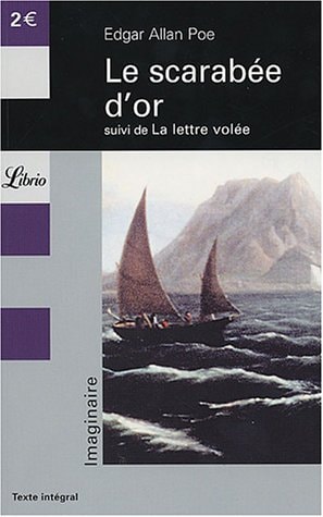 Le scarabée d'or (suivi de) La lettre volée