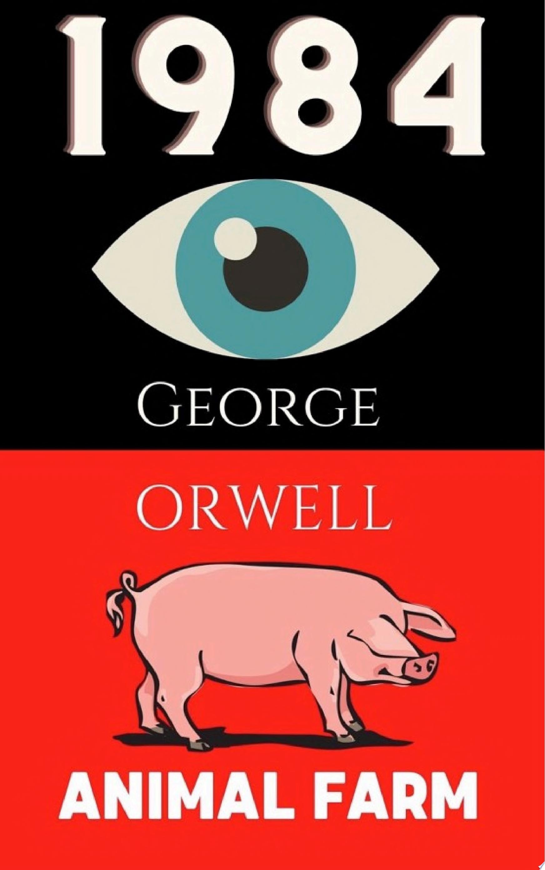 1984 & Animal Farm