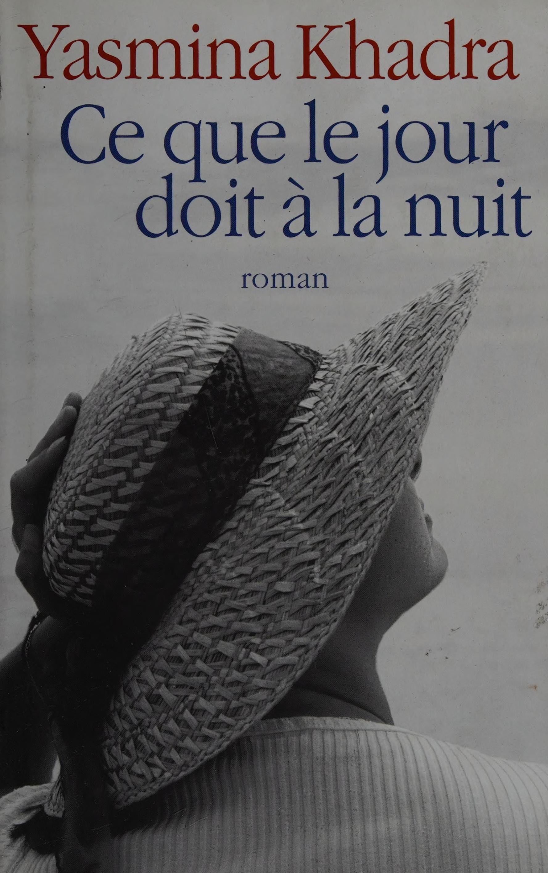 Ce que le jour doit à la nuit