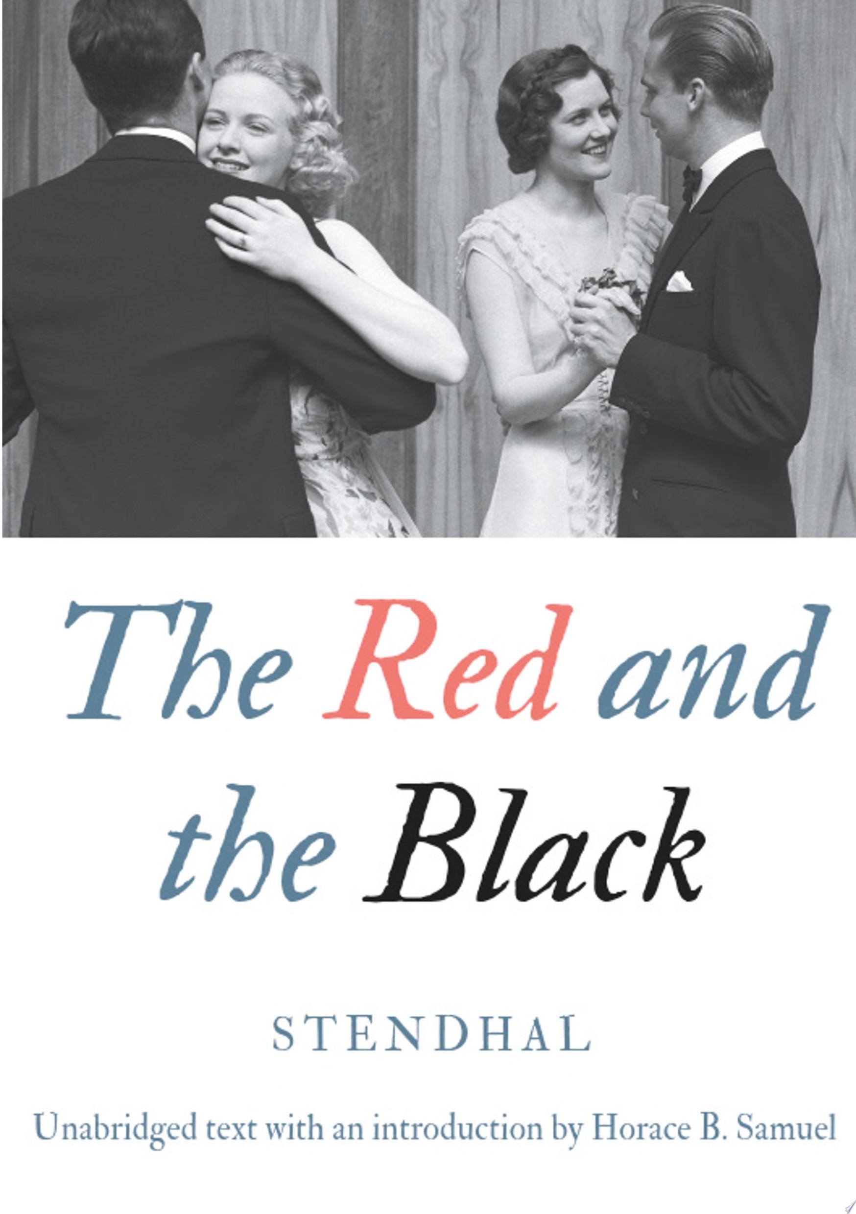 The Red and the Black Unabridged text with an introduction by Horace B. Samuel