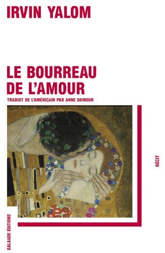 Le bourreau de l'amour histoires de psychothérapie
