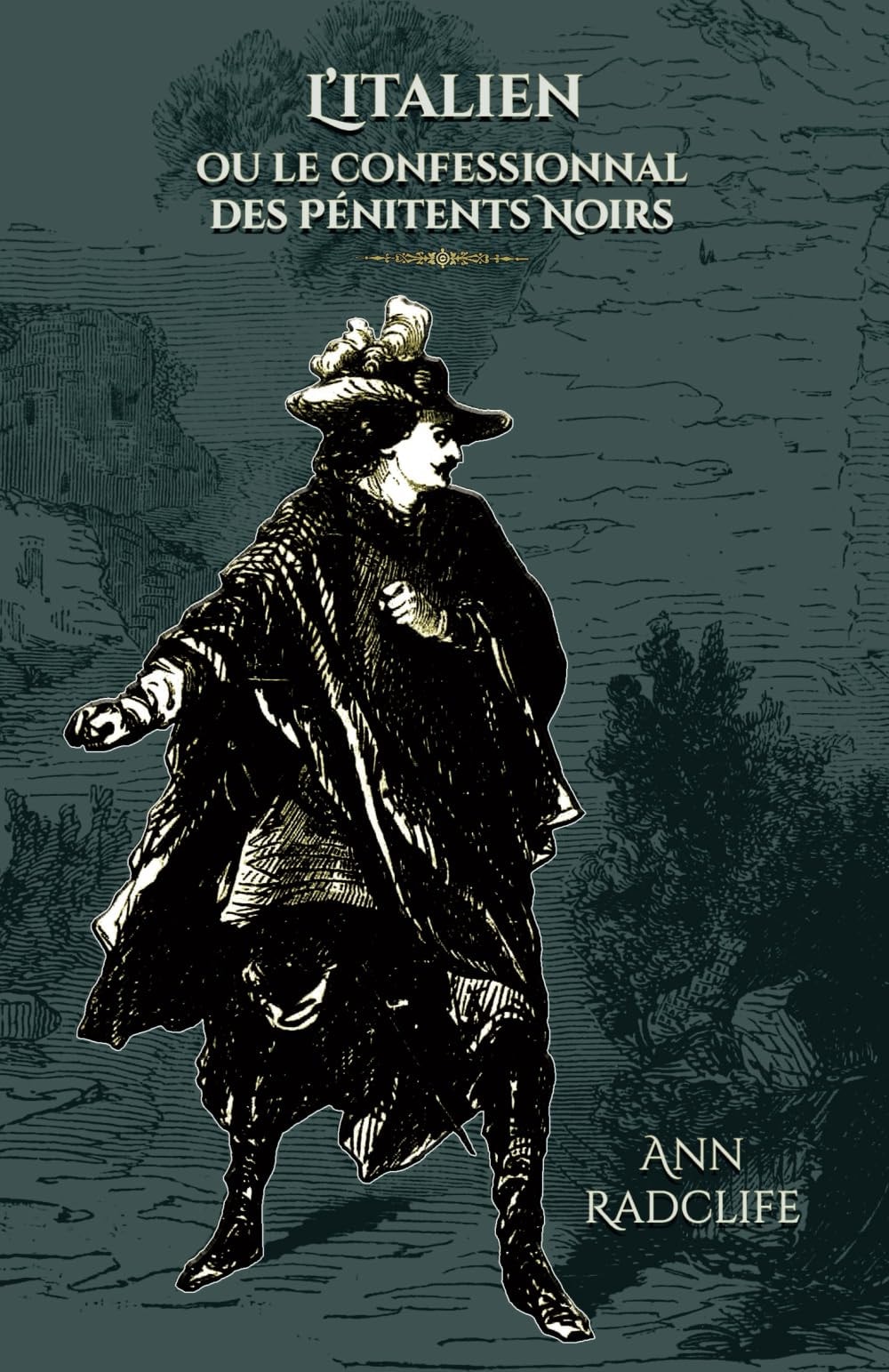 L'ITALIEN OU LE CONFESSIONNAL DES PENITENTS NOIRS