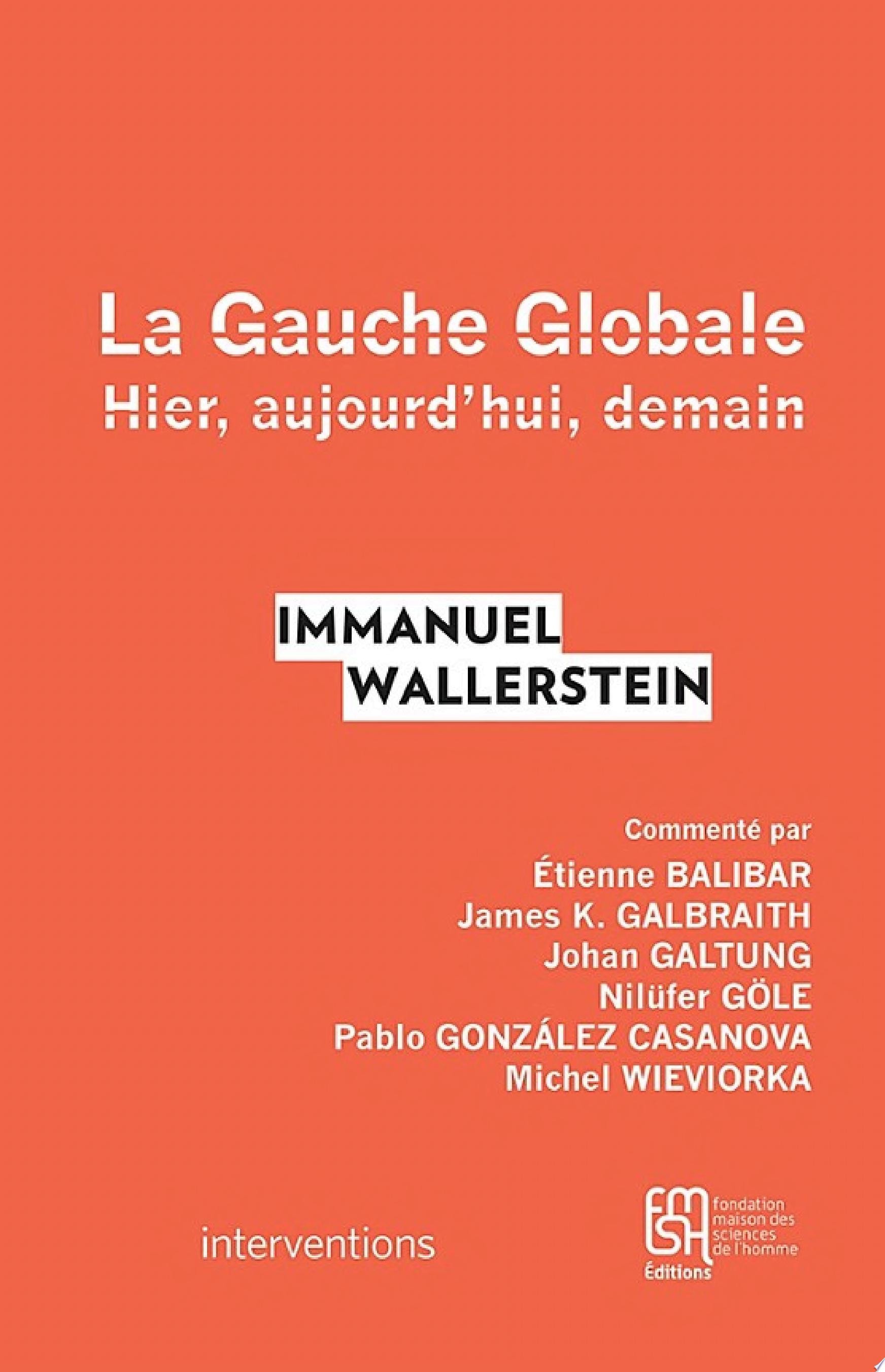 La Gauche globale Hier, aujourd'hui, demain