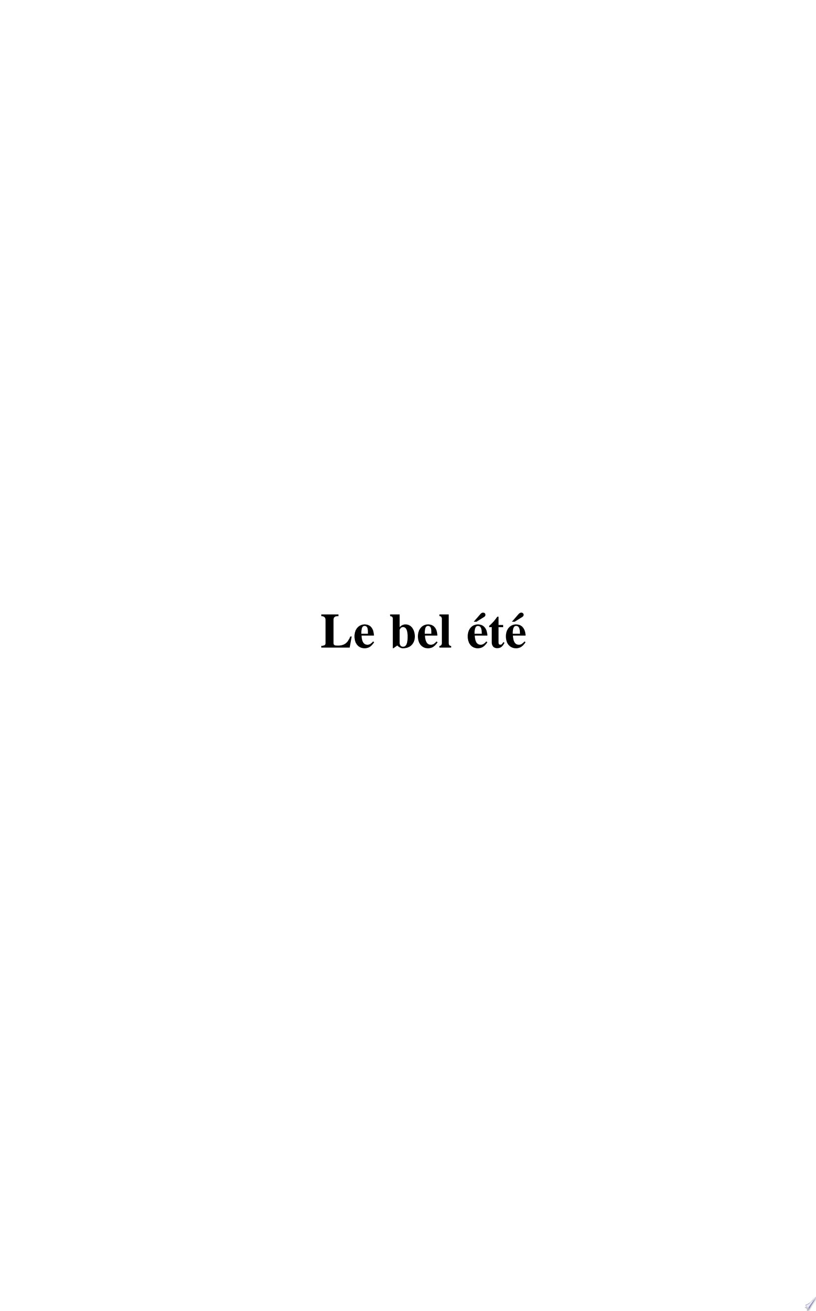 Le bel été