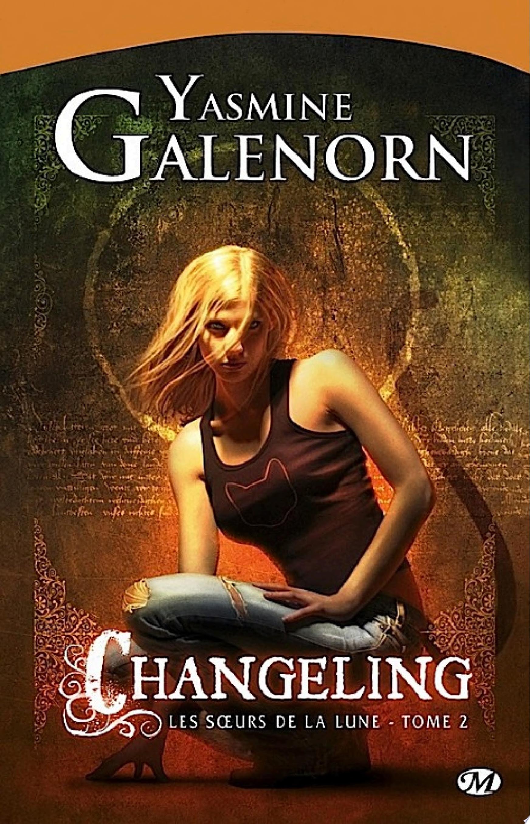 Les Soeurs de la lune, T2 : Changeling