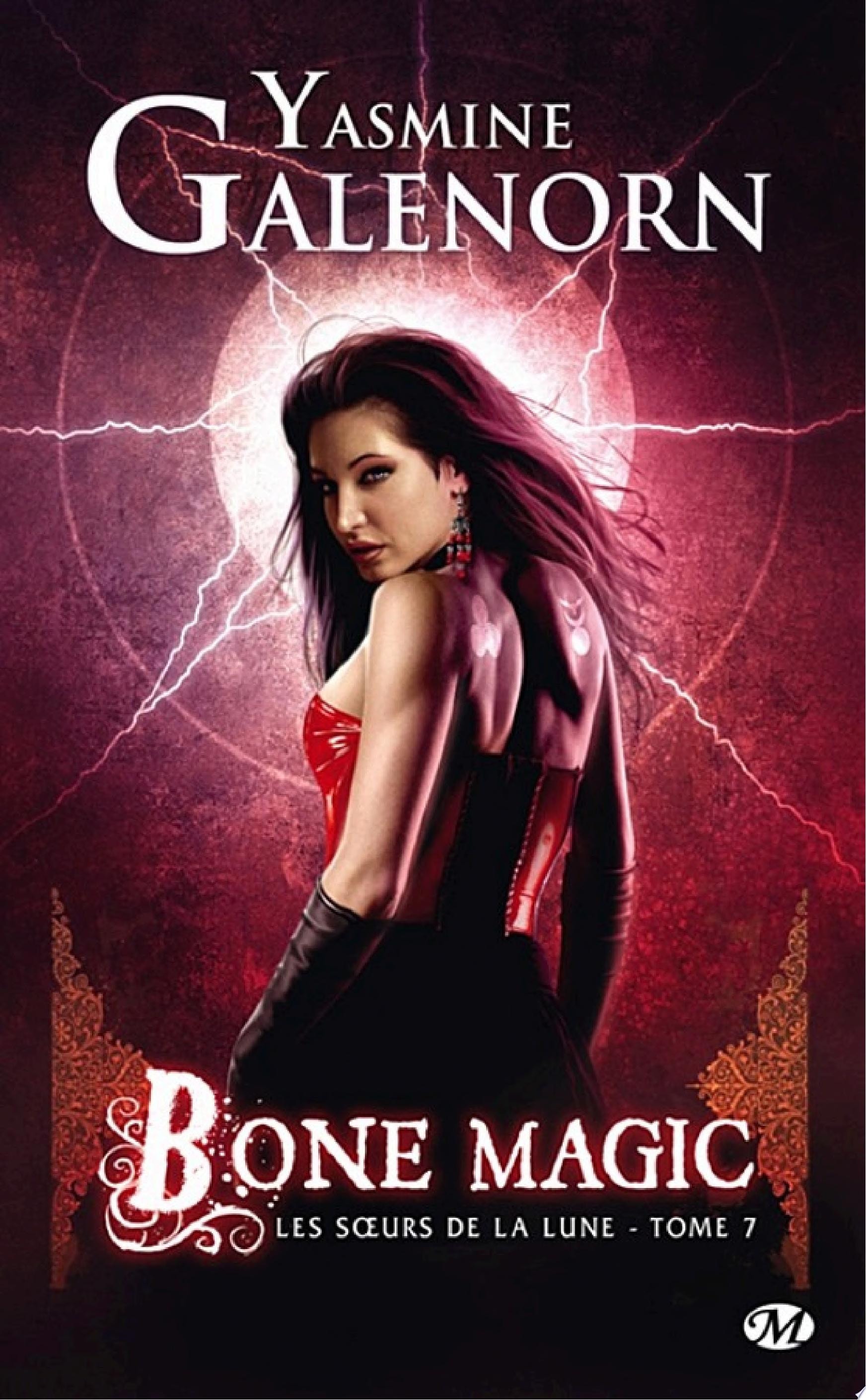 Les Soeurs de la lune, T7 : Bone Magic
