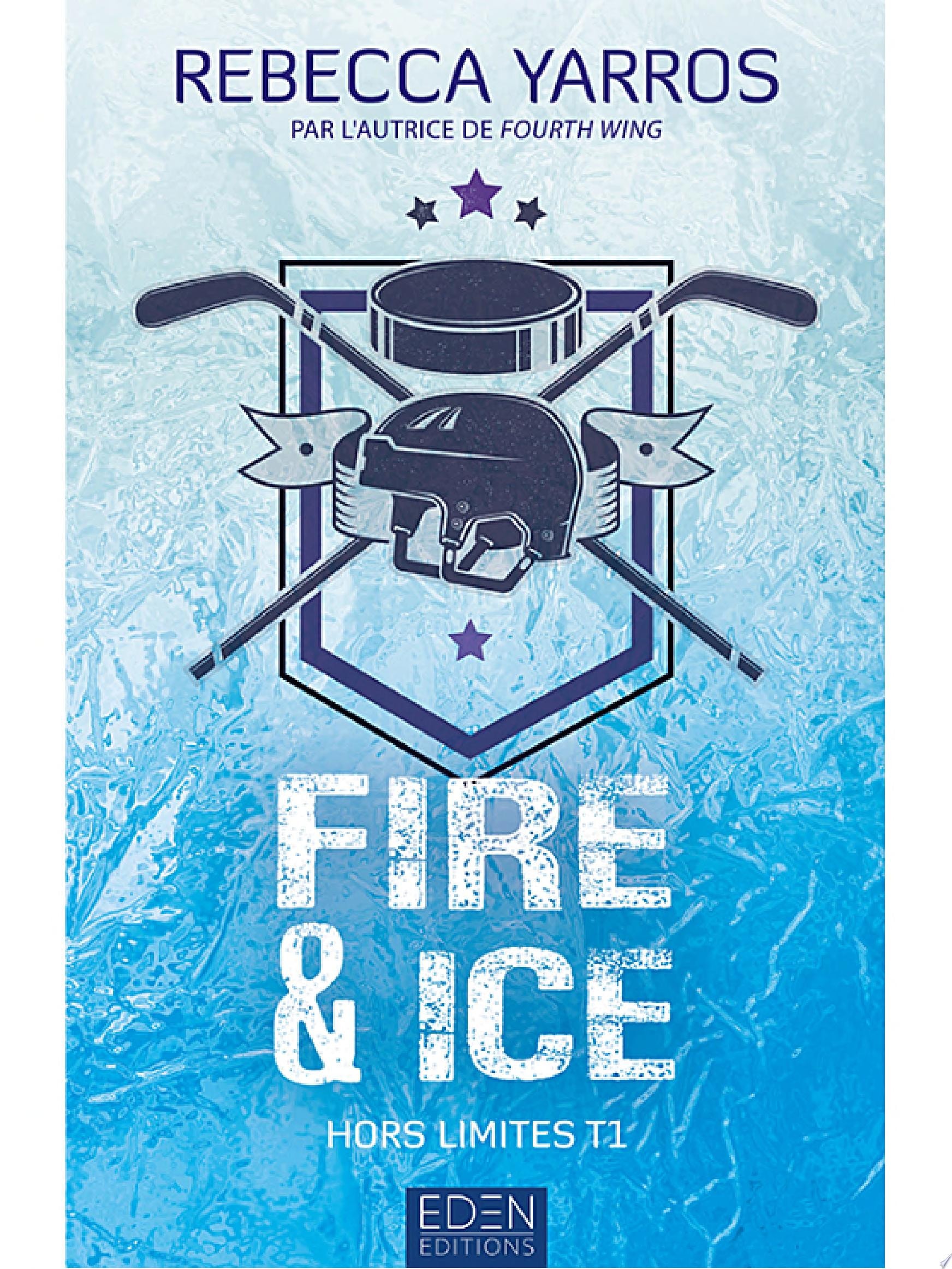 Hors limites T1 Fire & ice