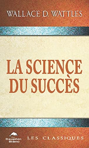 La Science Du Succes