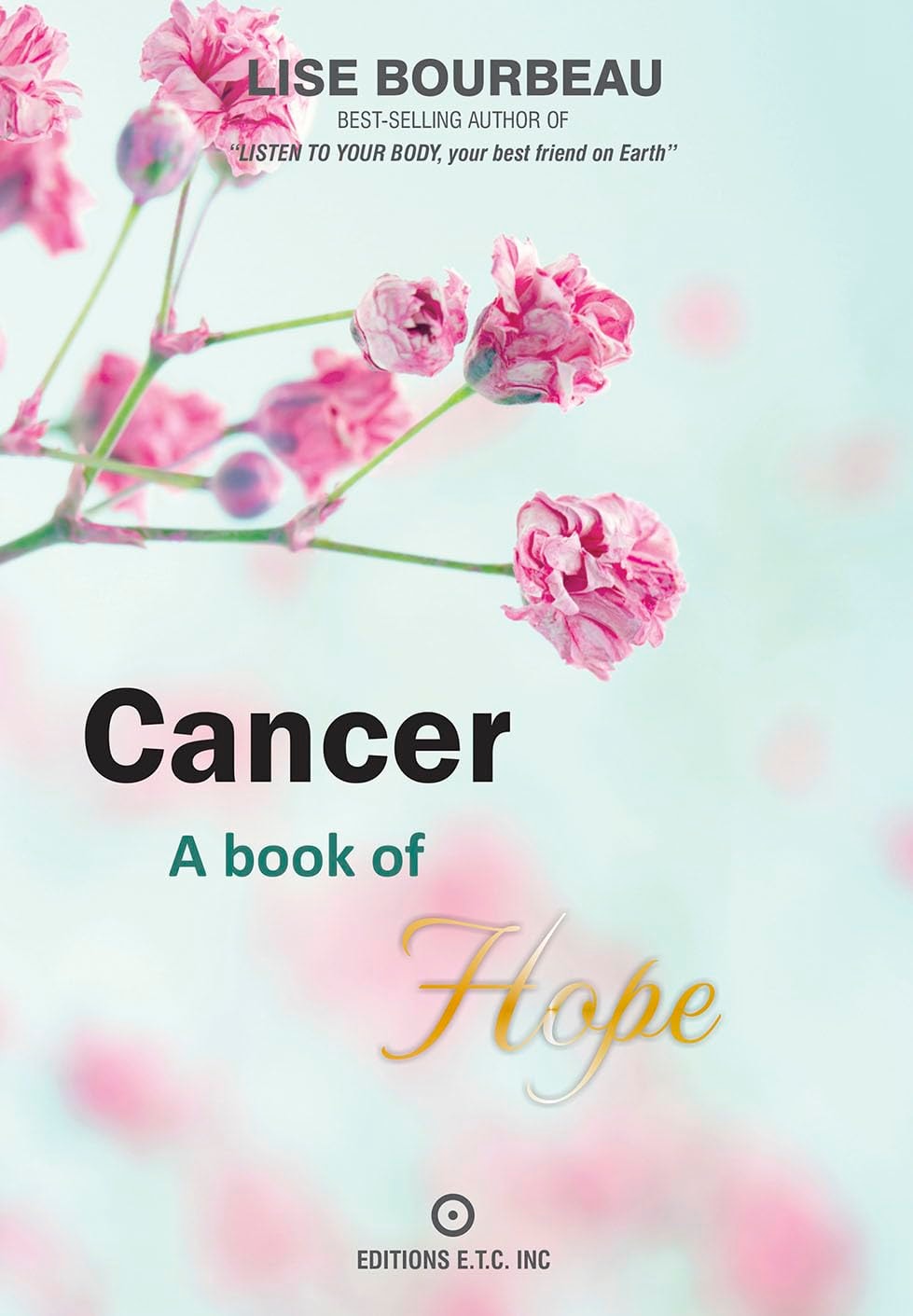 Cancer A Book of Hope