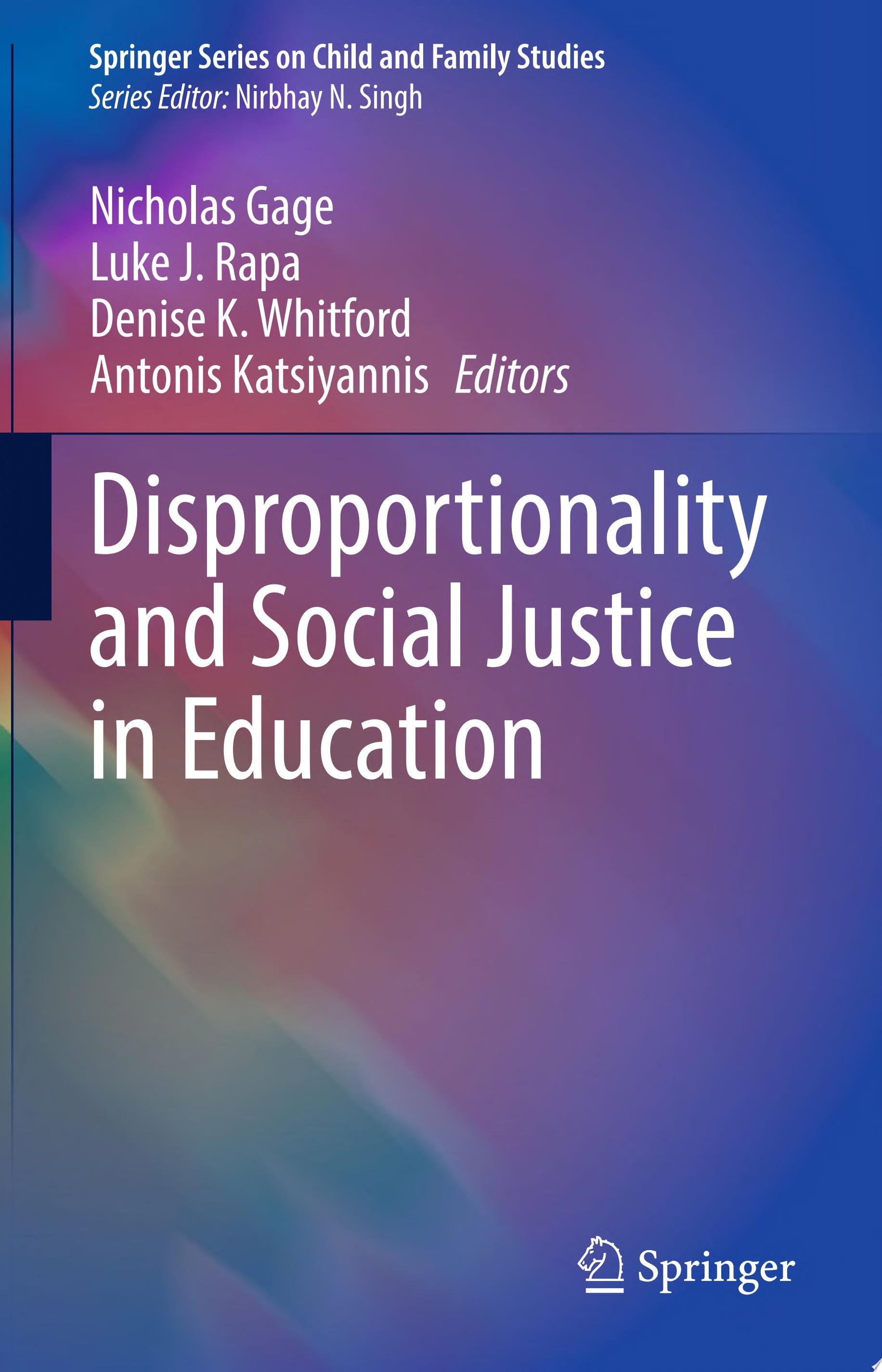 Disproportionality and Social Justice in Education
