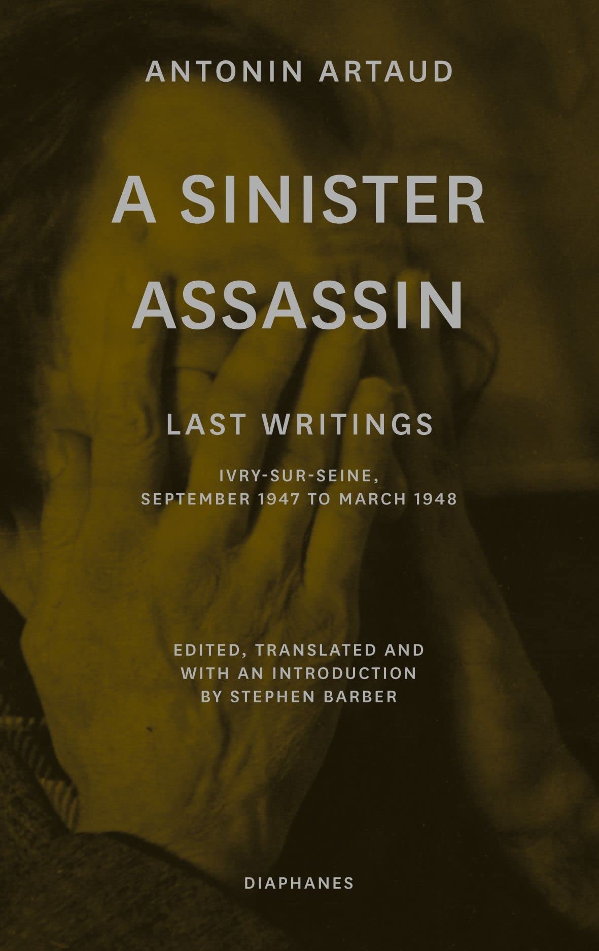 A Sinister Assassin Ivry-sur-Seine, September 1947 to March 1948