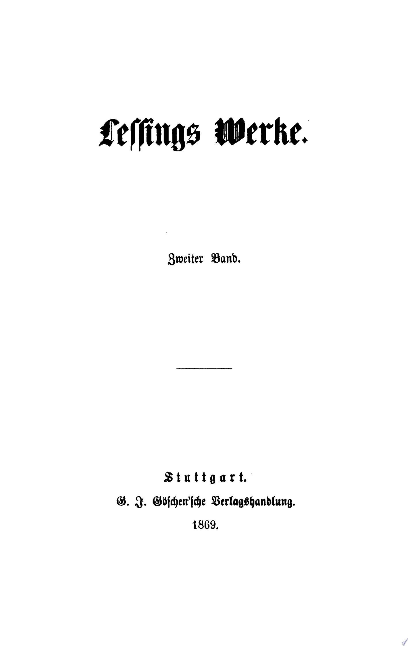 Gotthold Ephraim Lessing: Lessings Werke. Band 2/3