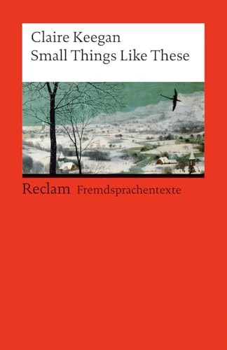 Small Things Like These. Englischer Text Mit Deutschen Worterklärungen. Niveau B2 (GER) Romanvorlage Des Films "Kleine Dinge Wie Diese" - Aufarbeitung Eines Kirchen-Skandals