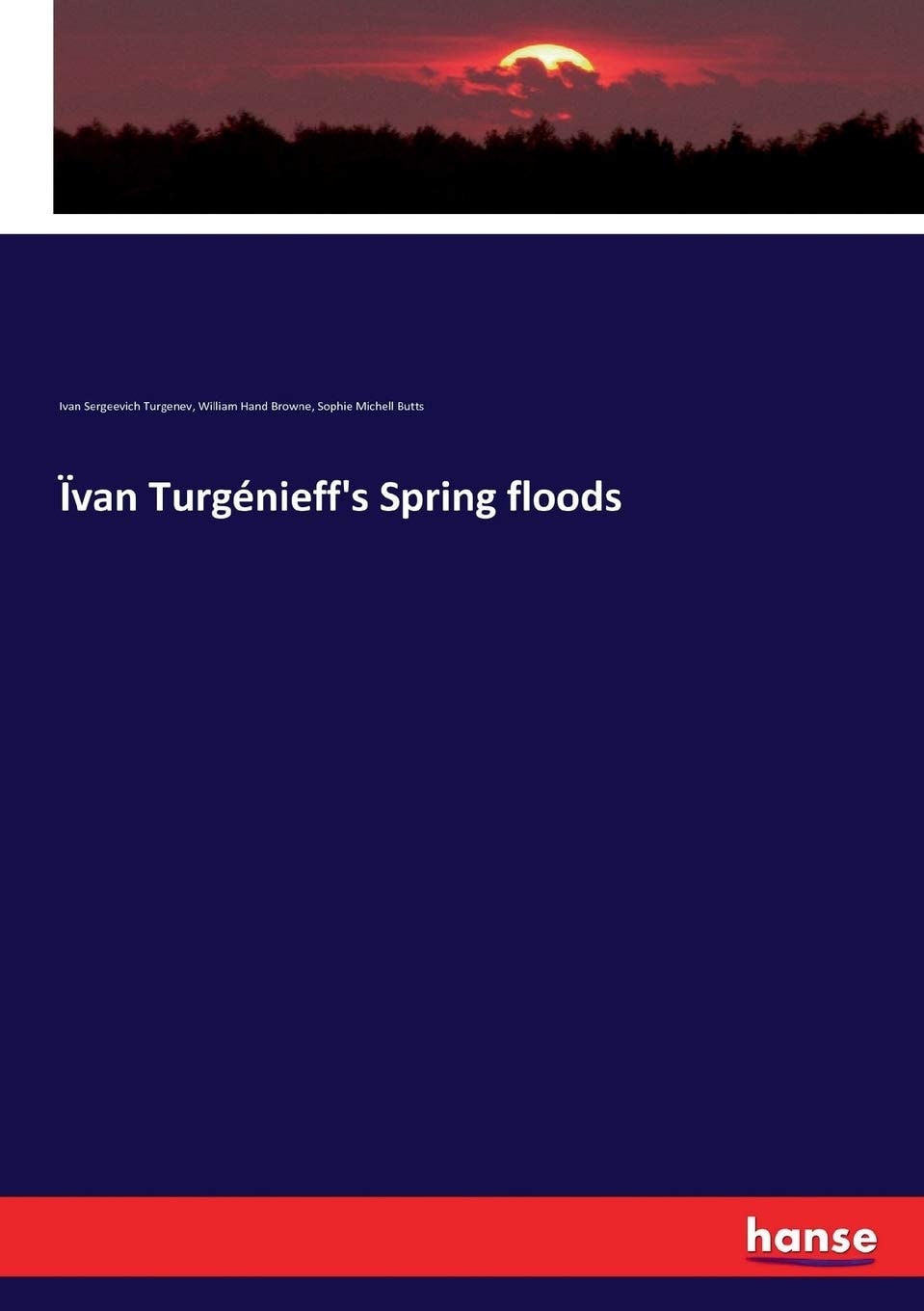 Ïvan Turgénieff's Spring Floods