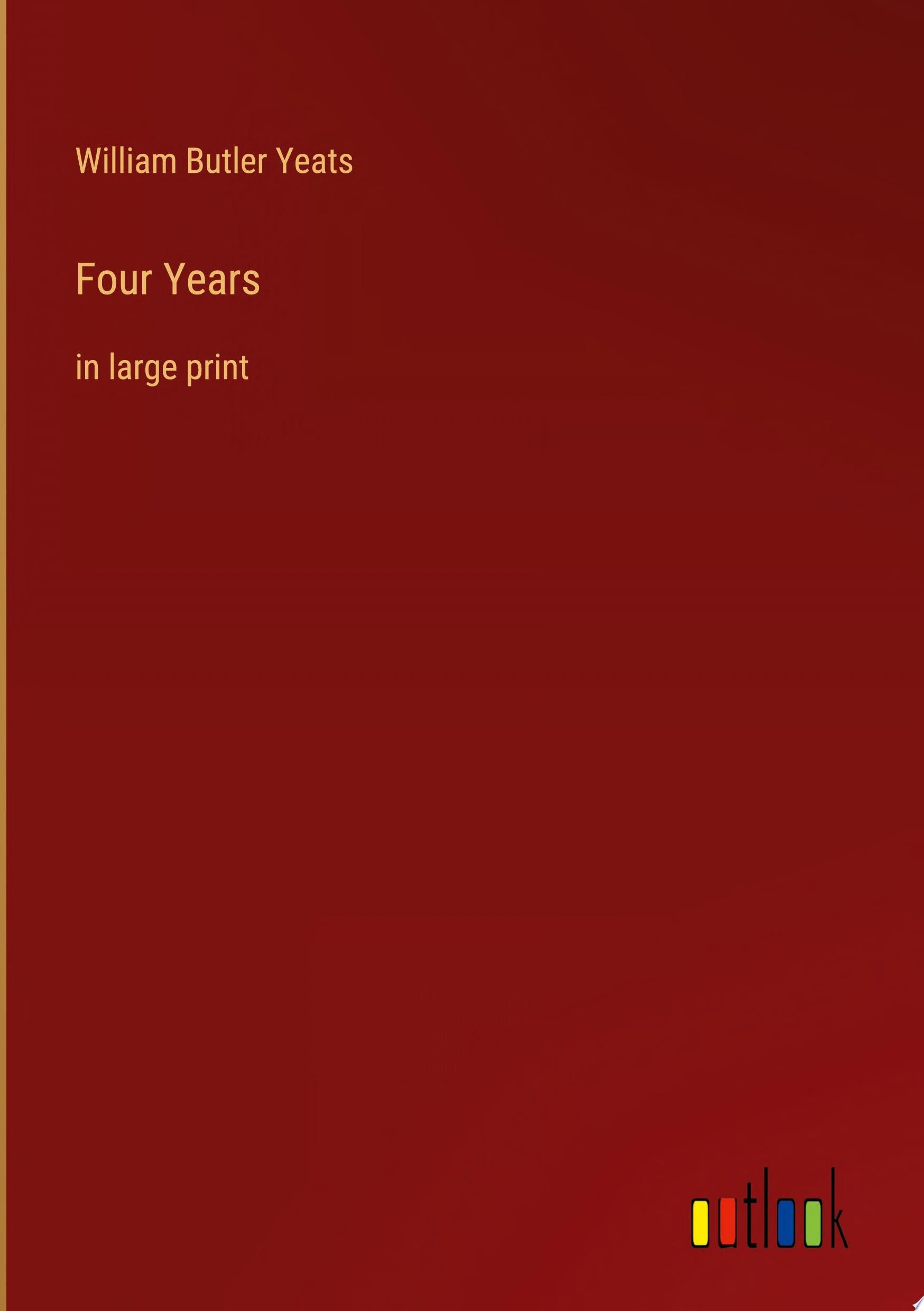 Four Years in large print