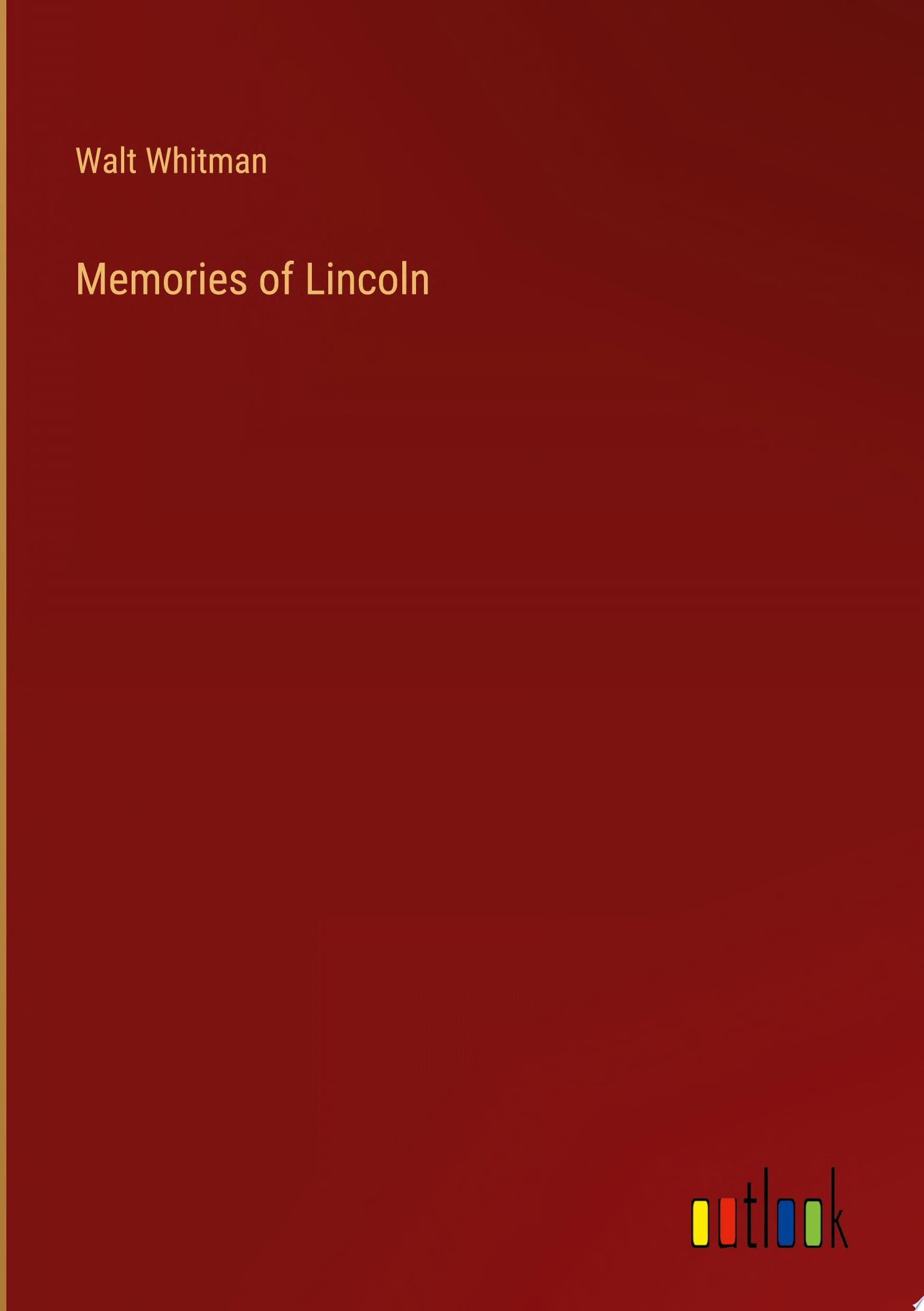 Memories of Lincoln
