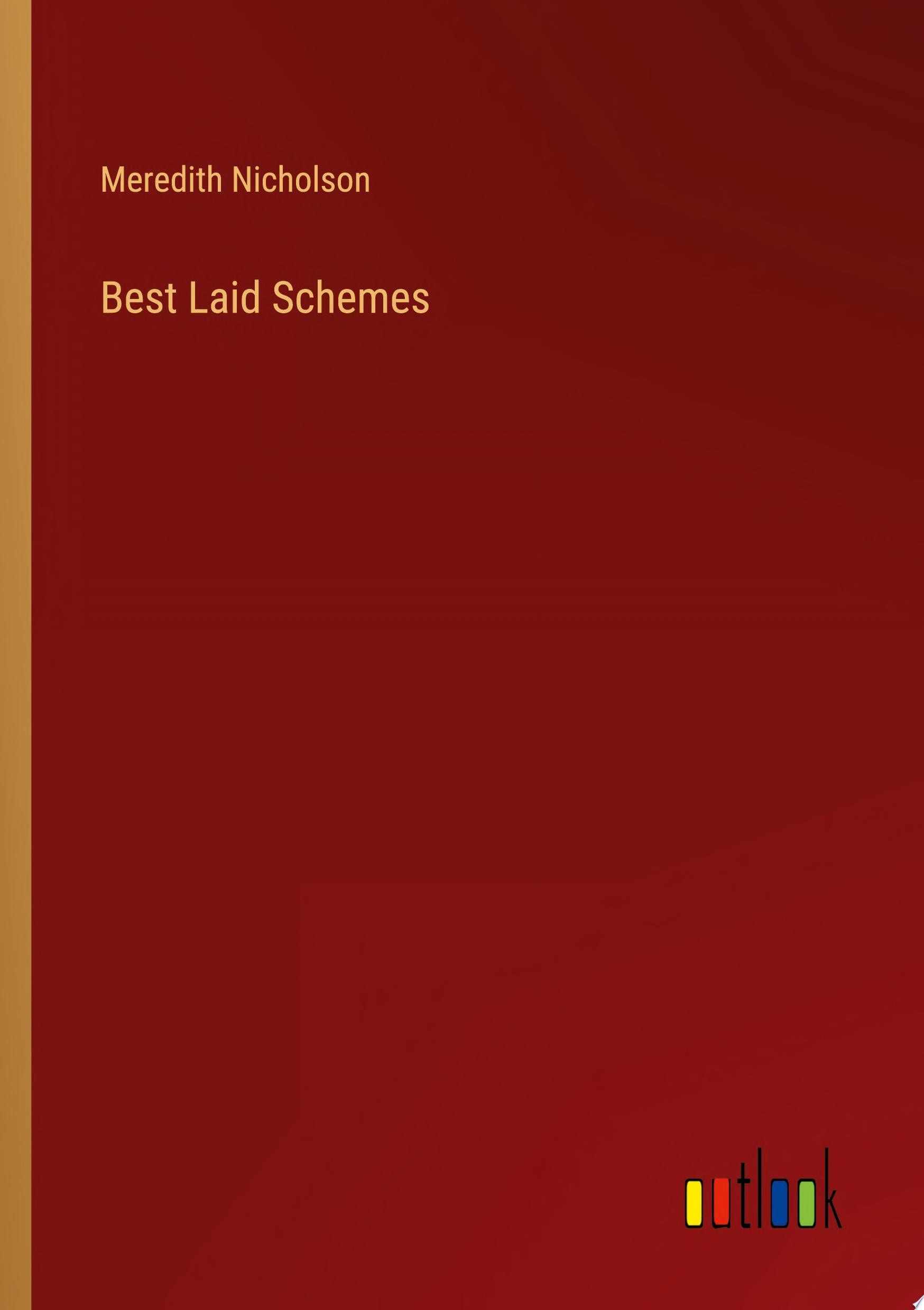 Best Laid Schemes