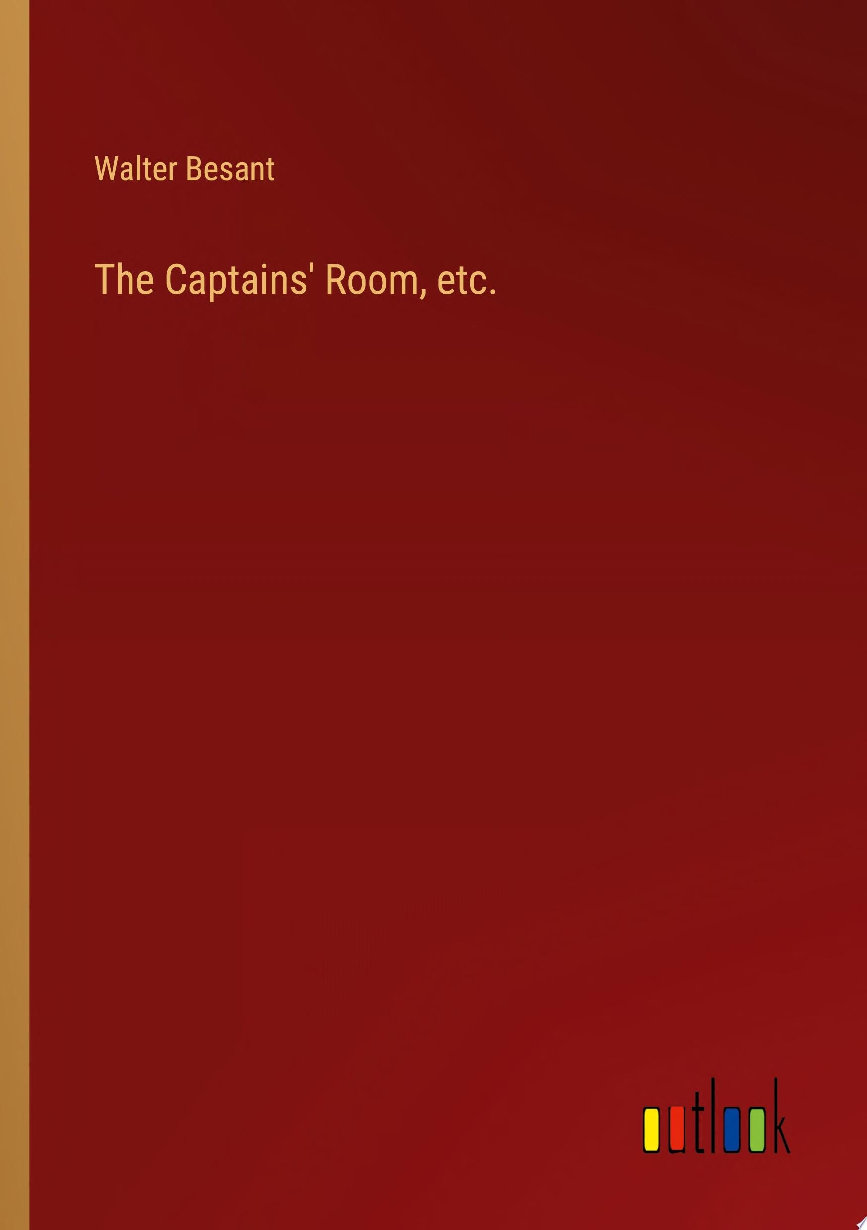 The Captains' Room, Etc