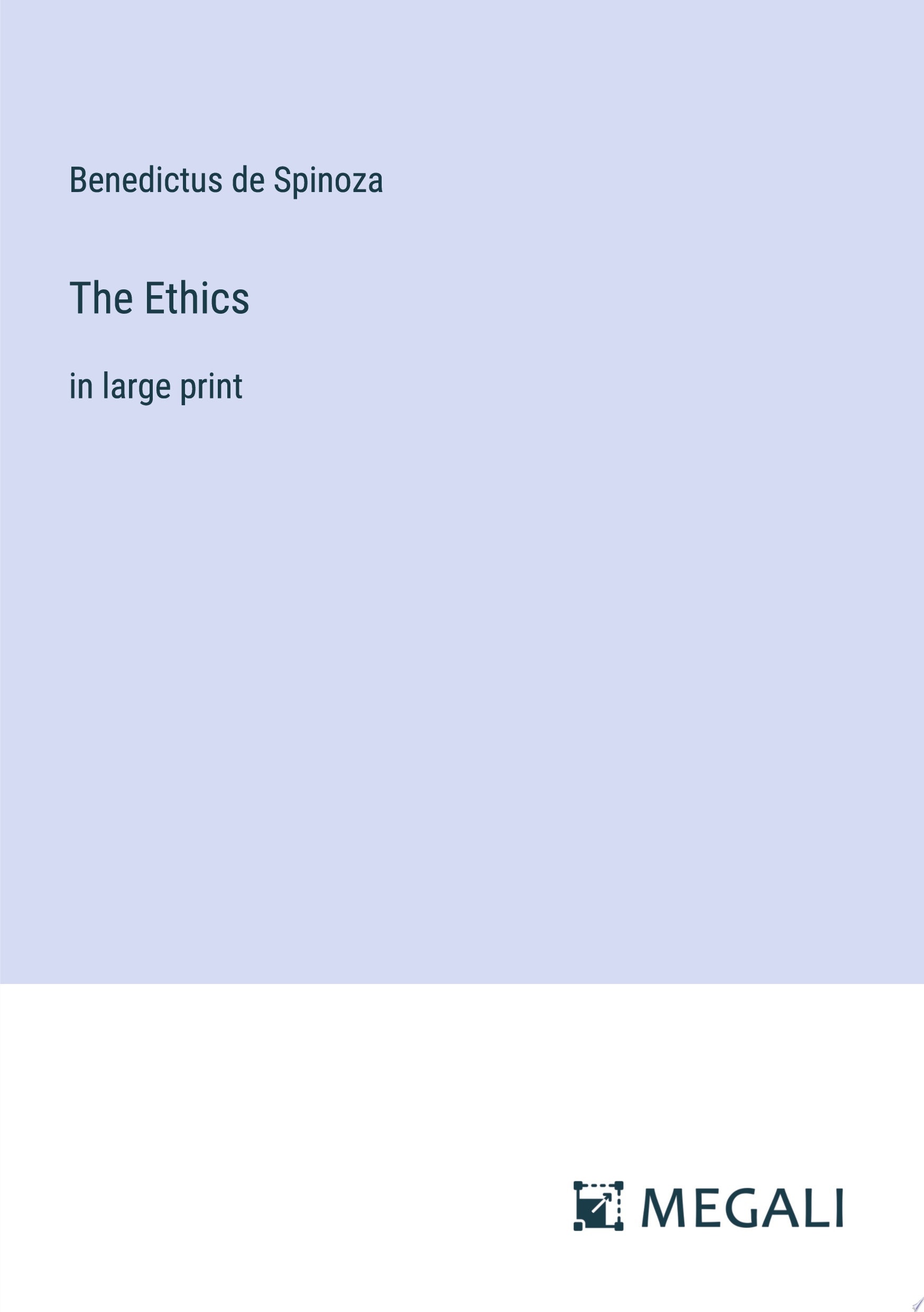 The Ethics in large print