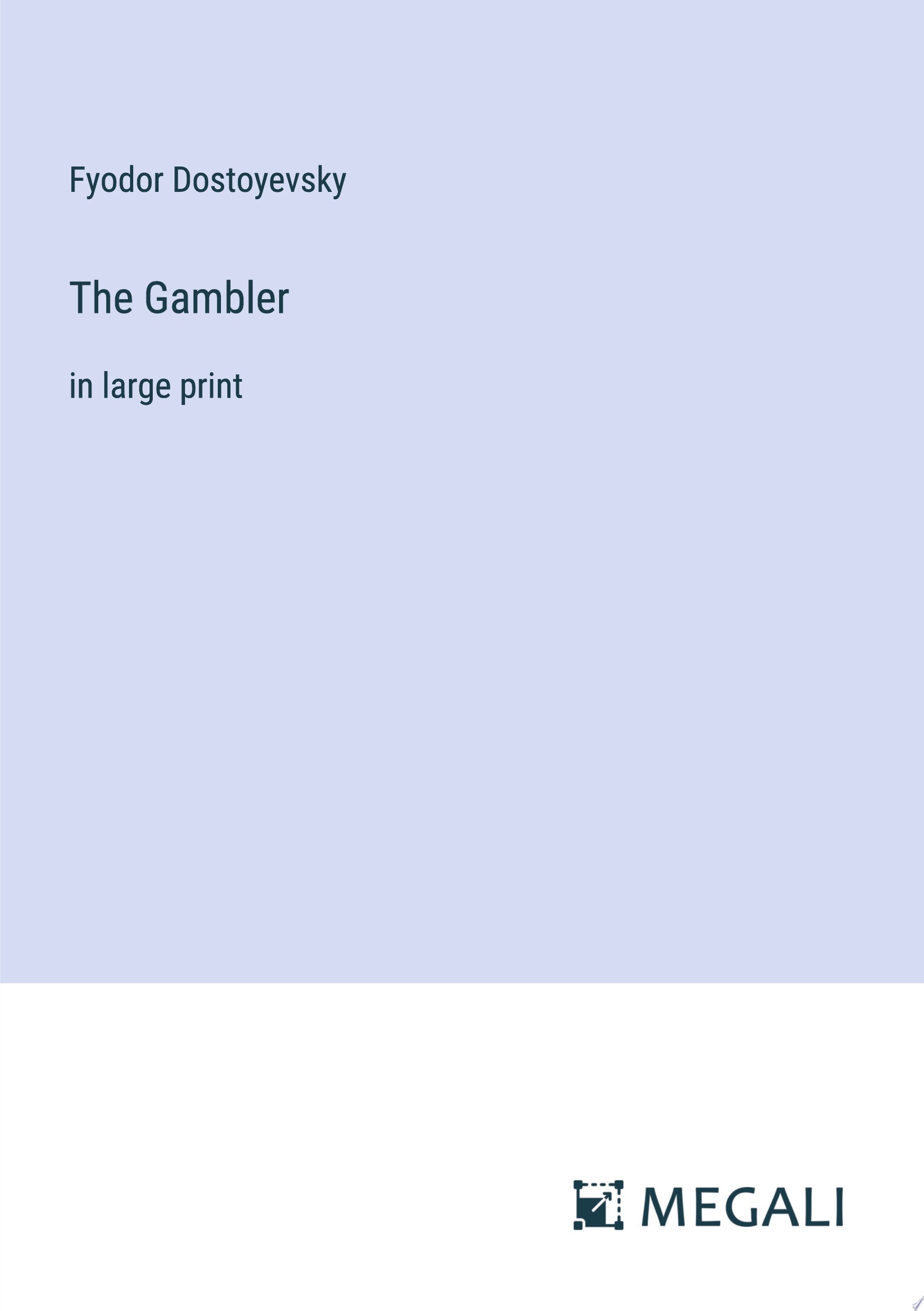 The Gambler in large print