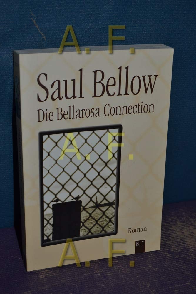 Die Bellarosa Connection : Roman
