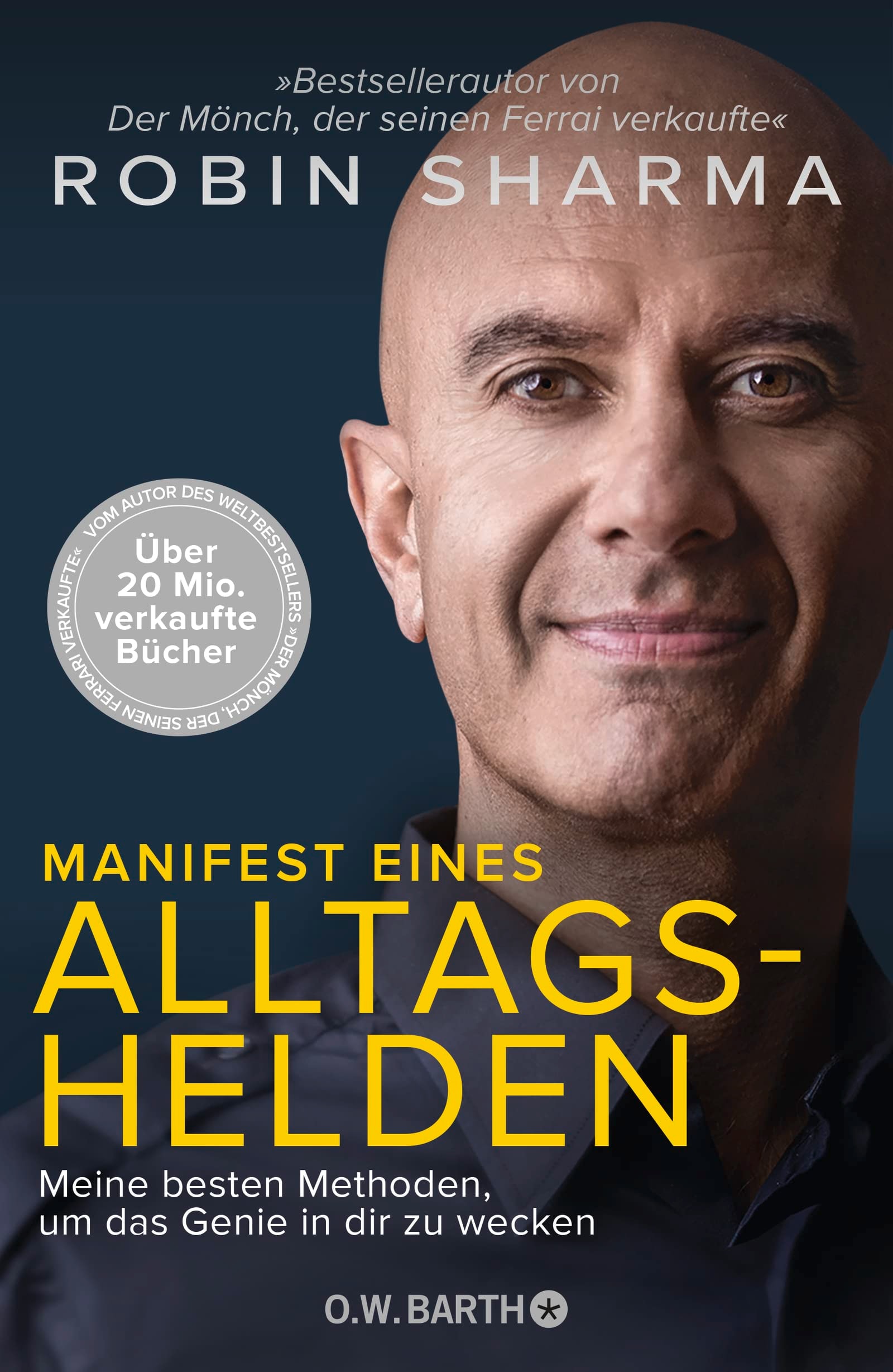 Manifest eines Alltagshelden meine besten Methoden, um das Genie in dir zu wecken