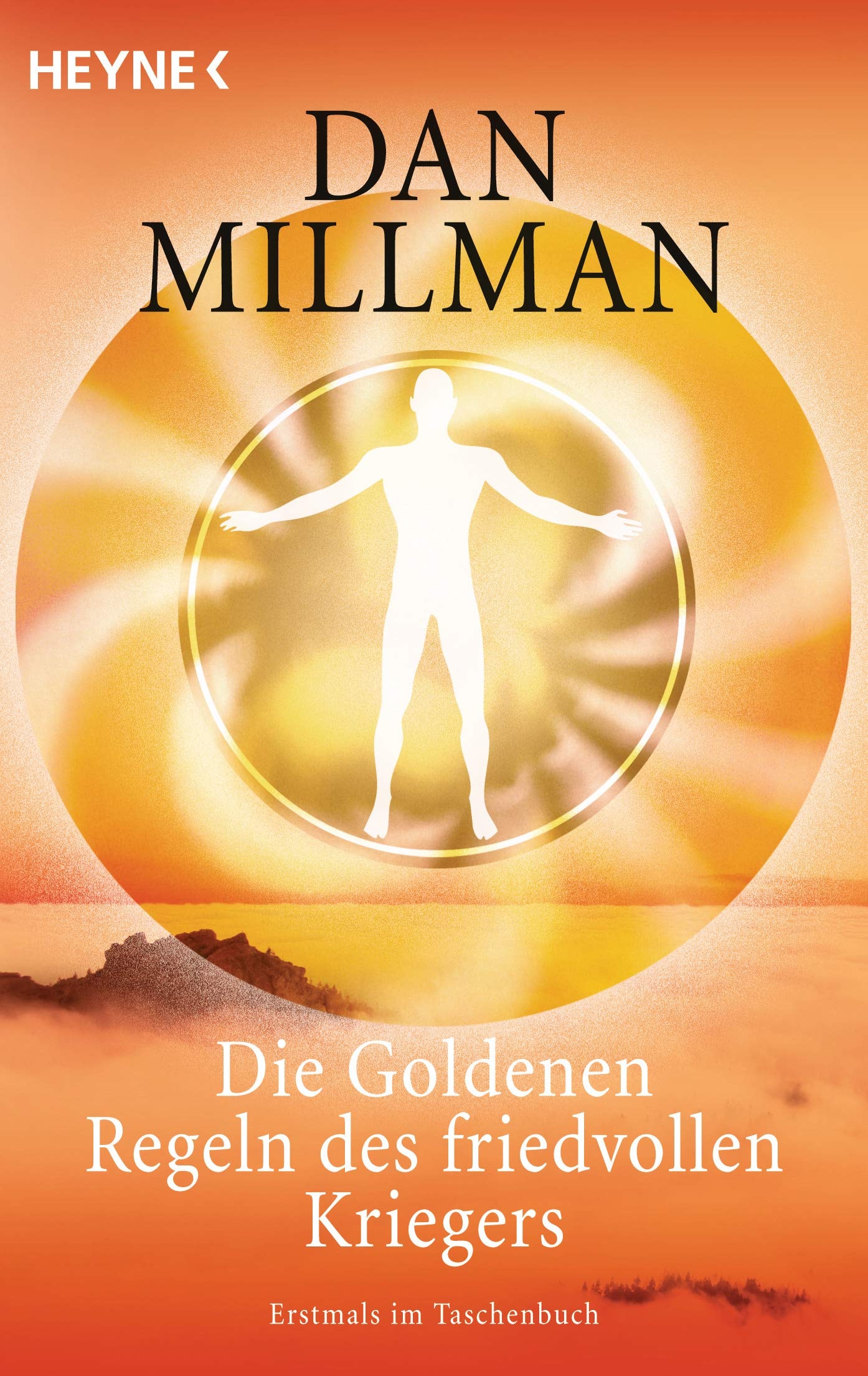Die Goldenen Regeln des friedvollen Kriegers ein praktisches Handbuch
