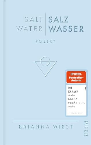 Salt Water - Salzwasser Poetry | Zweisprachiger Gedichtband Von Der Bestseller-Autorin Der »101 Essays«