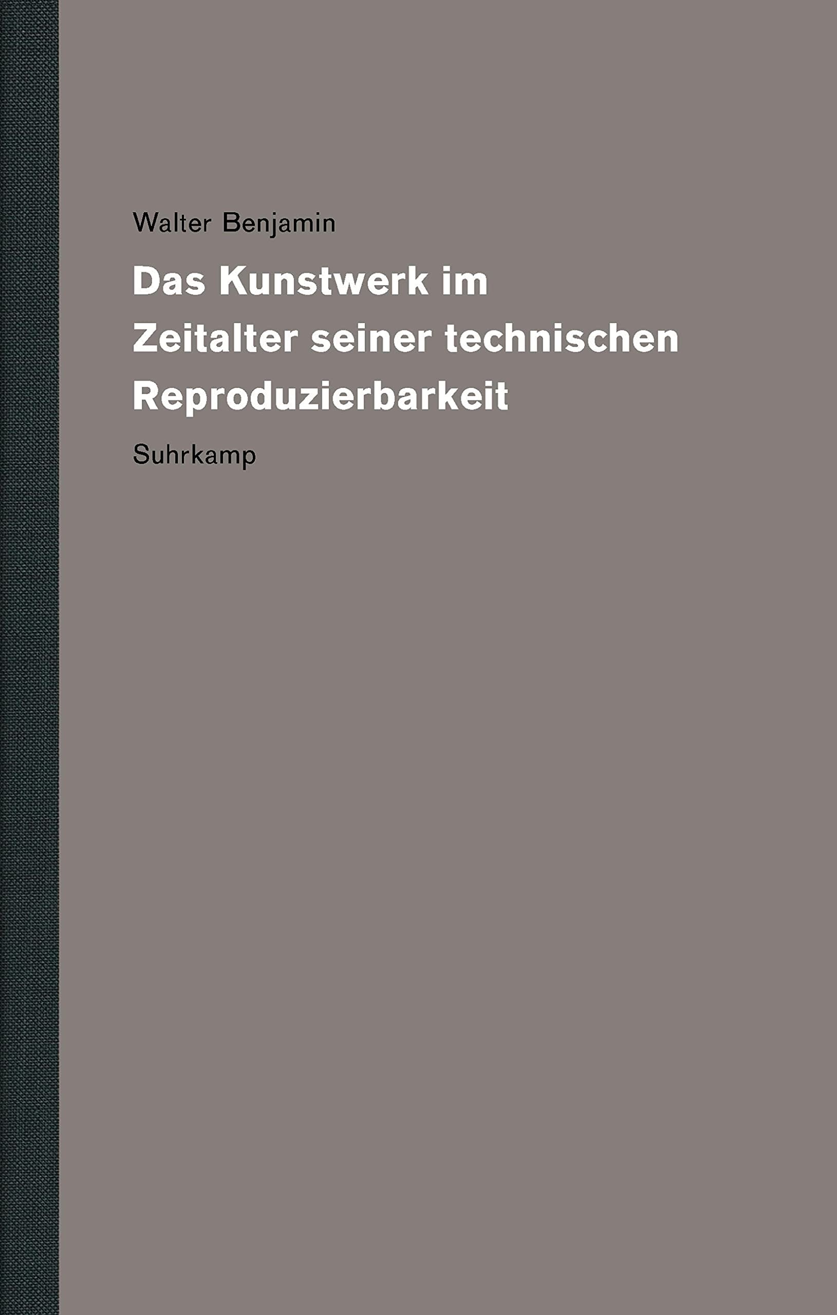 Das Kunstwerk im Zeitalter seiner technischen Reproduzierbarkeit