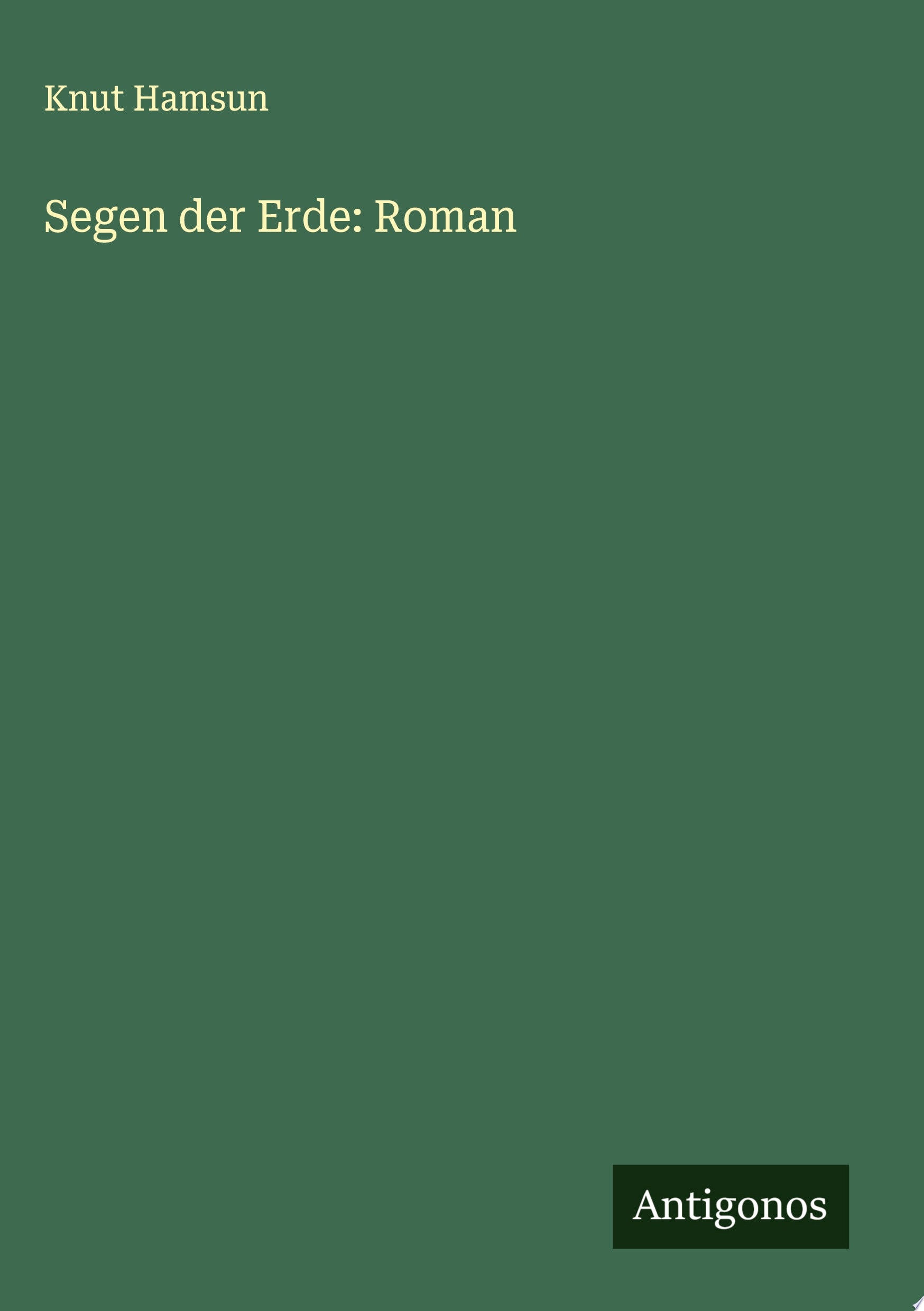 Segen der Erde Roman