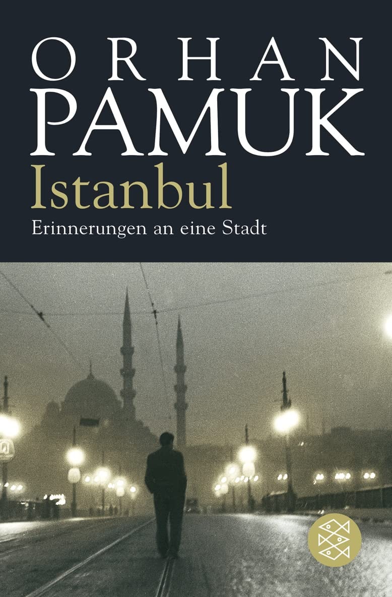Istanbul Erinnerungen an Eine Stadt