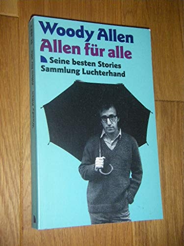 Allen für alle (7473 460). Seine besten Stories. (Sammlung Luchterhand im DTV)