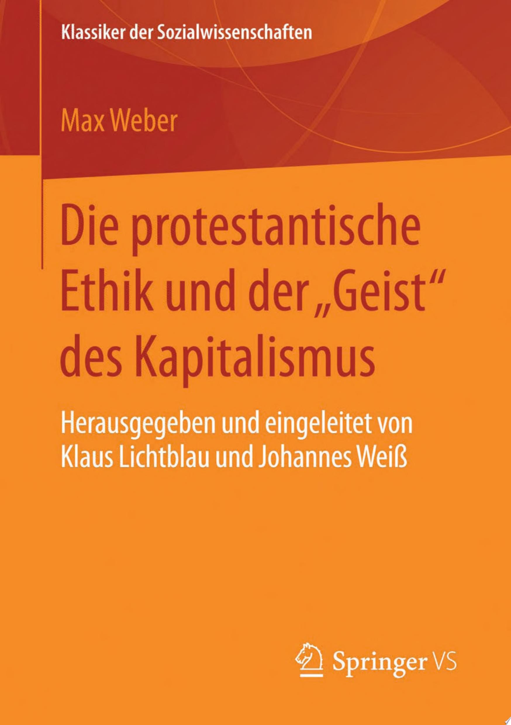 Die Protestantische Ethik Und Der Geist Des Kapitalismus