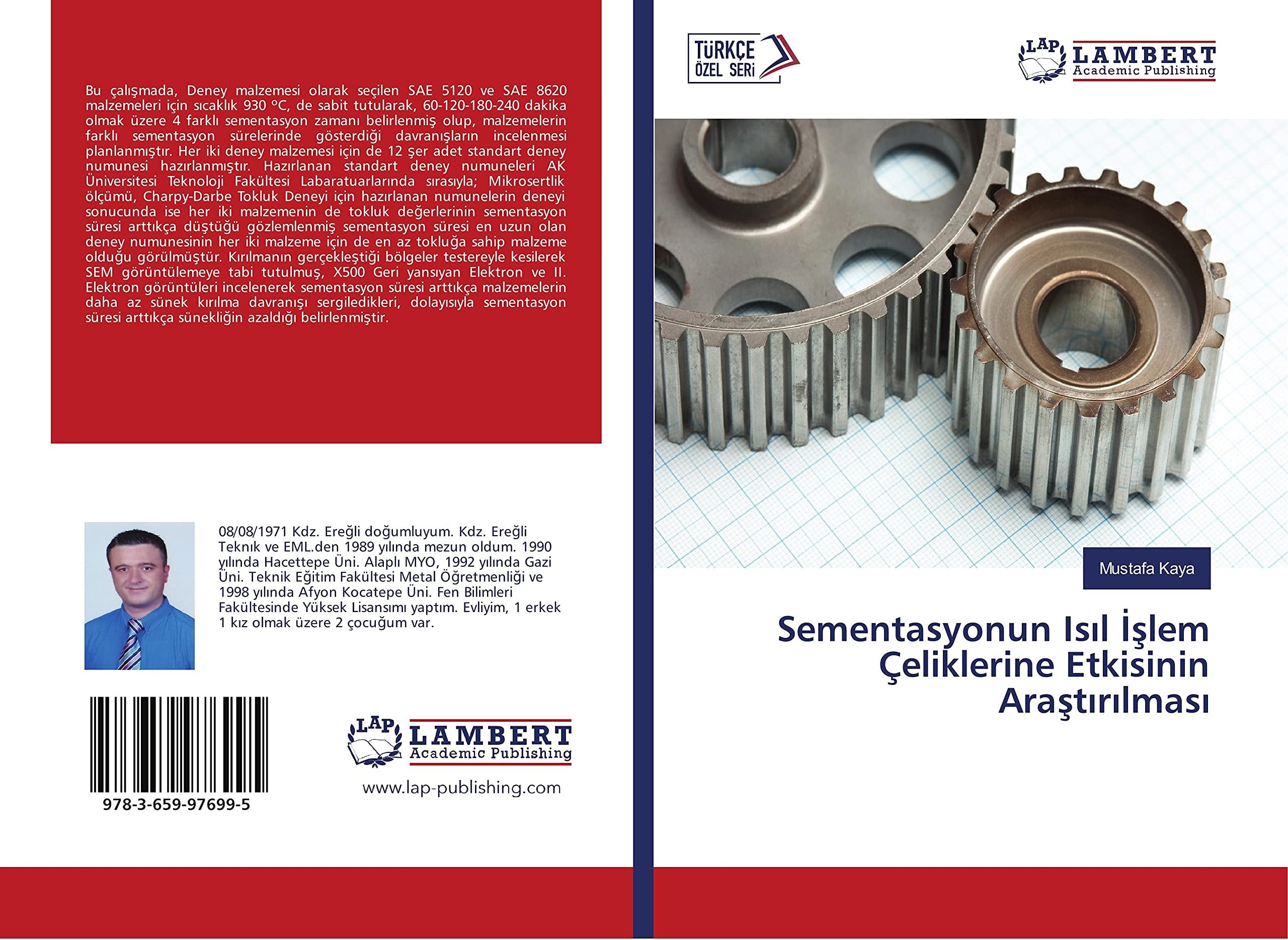 Sementasyonun Isıl İşlem Çeliklerine Etkisinin Araştırılması